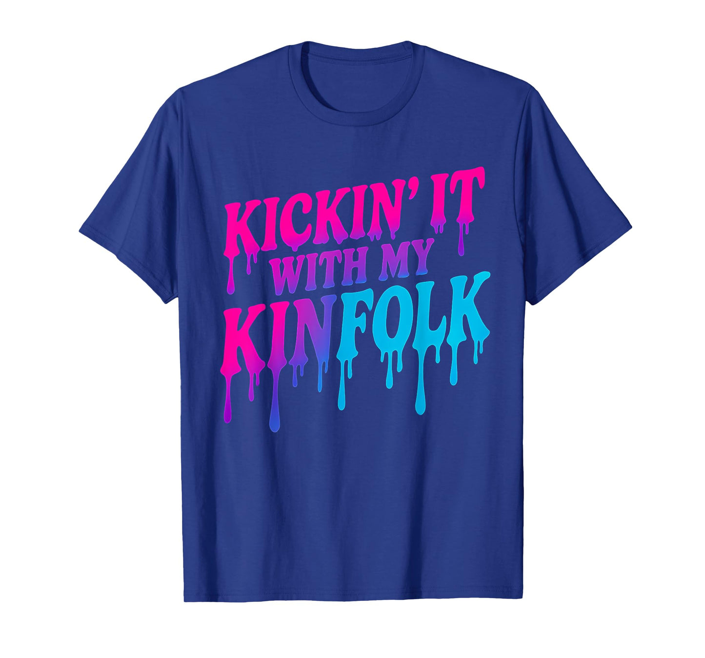 Kickin' It With My Kinfolk Paint Drip Funny Family Reunion T-Shirt