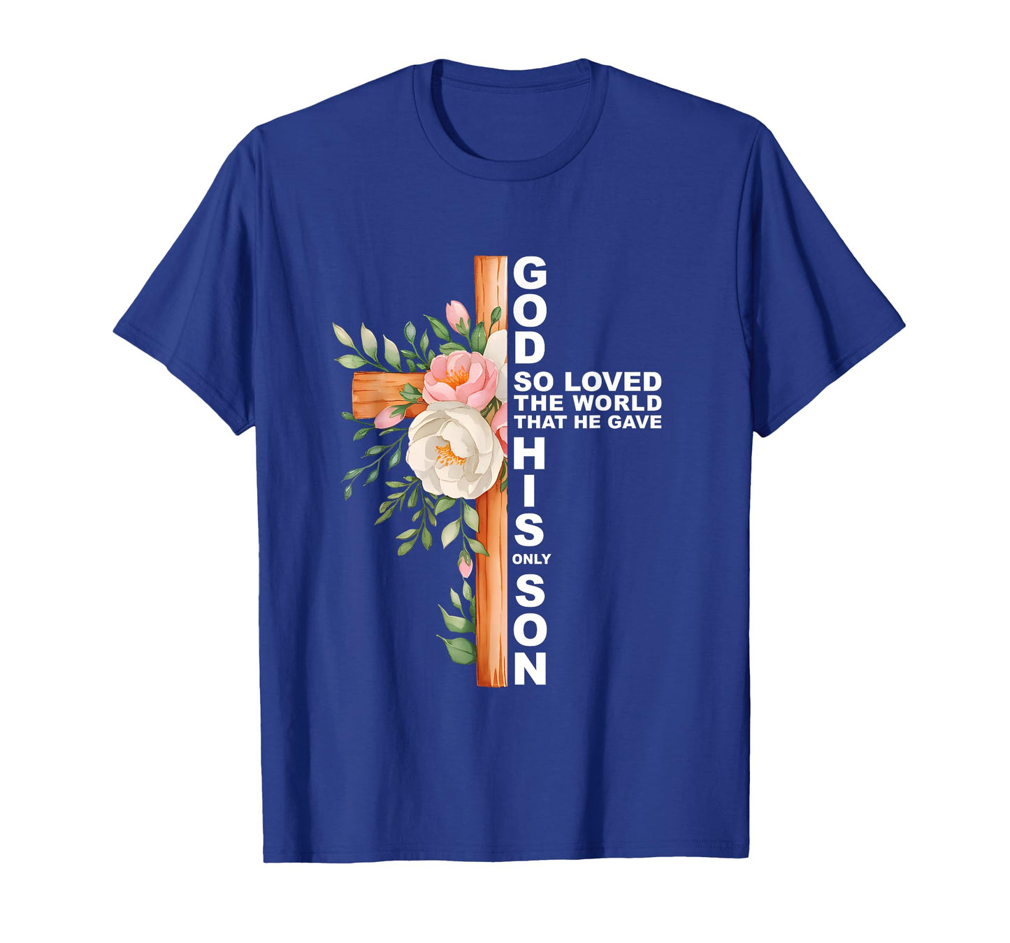 Christian Cross Bible Faith Quote John 3:16 Women Religious T-Shirt