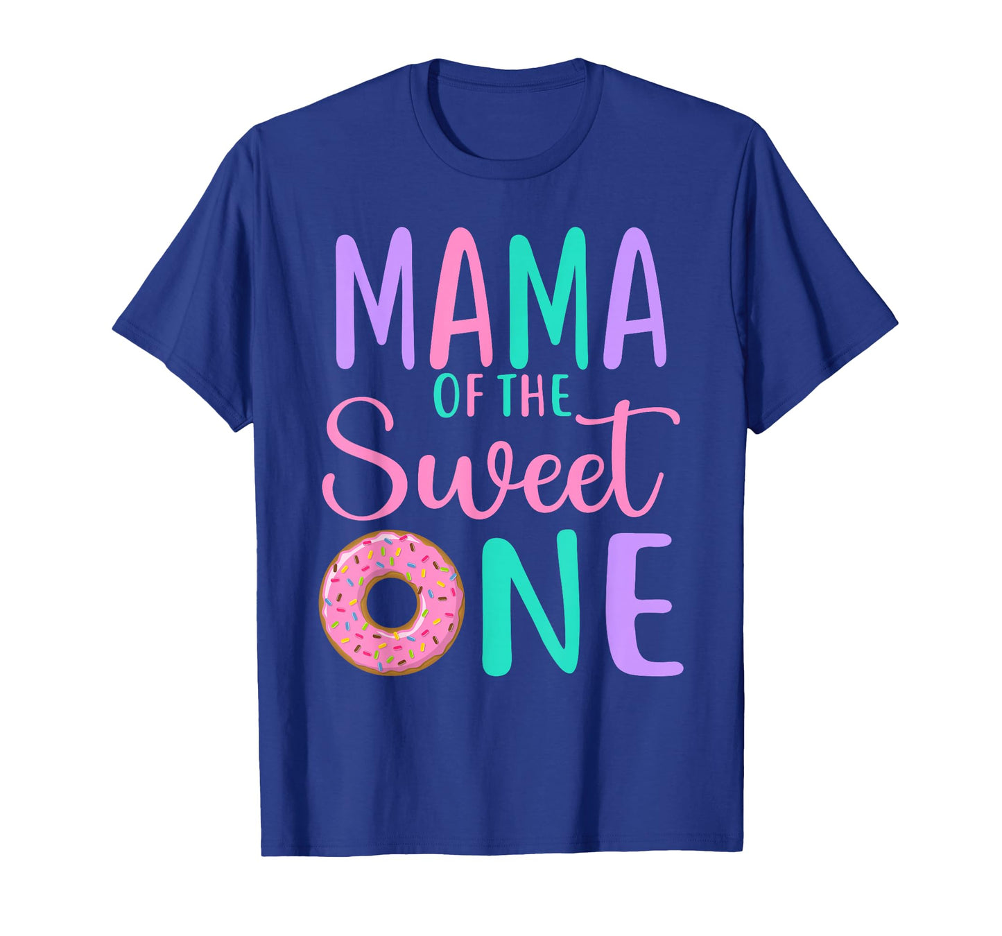 Mama of the Sweet one Mom 1st Birthday Girl Donut Party T-Shirt