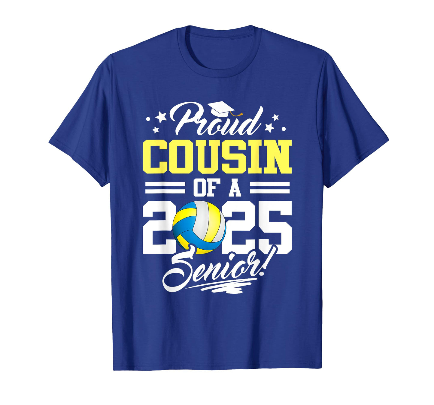 Proud Cousin Of A 2025 Senior Volleyball Graduation T-Shirt