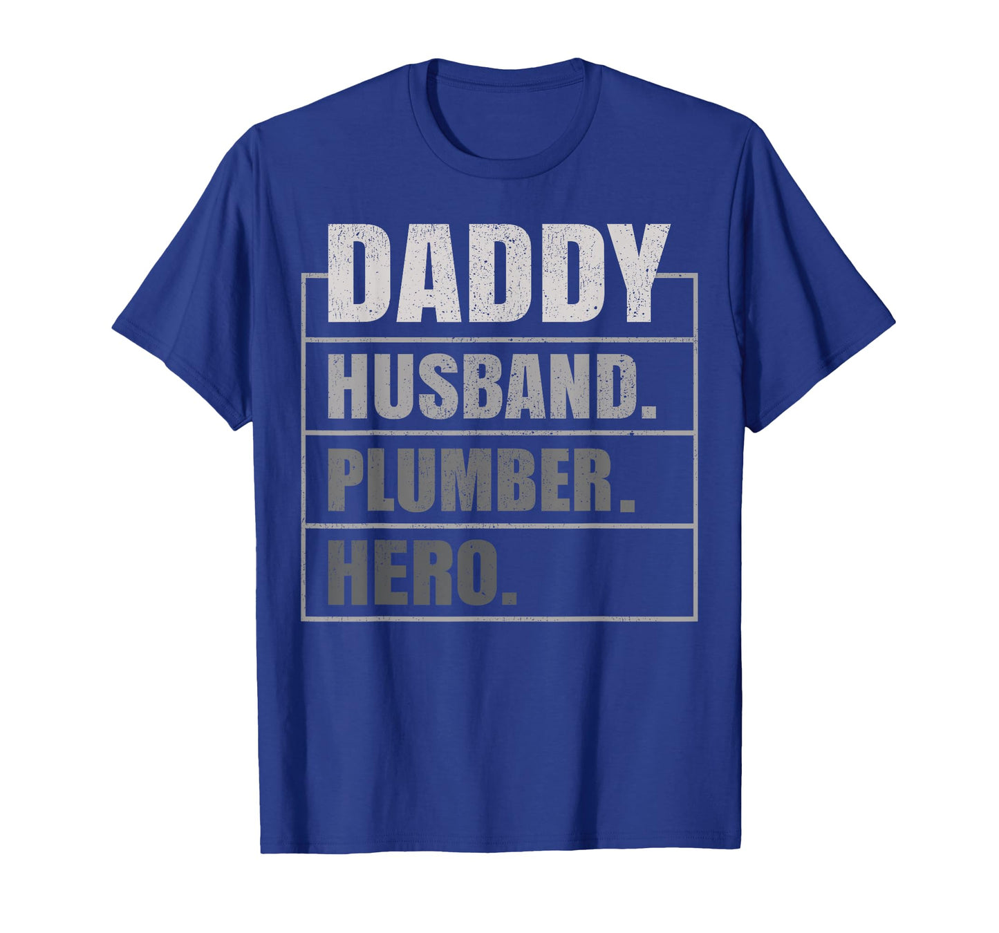 Daddy Husband Plumber Hero Father's Day T-Shirt