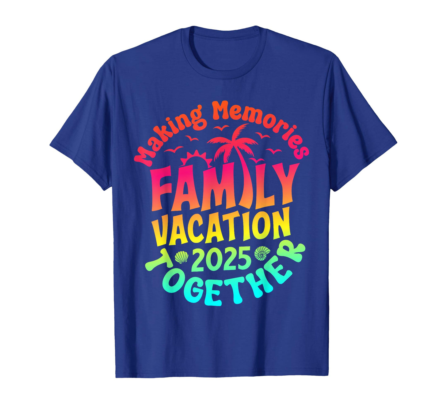 Family Vacation 2025 Matching Family Reunion Vibes Beach T-Shirt