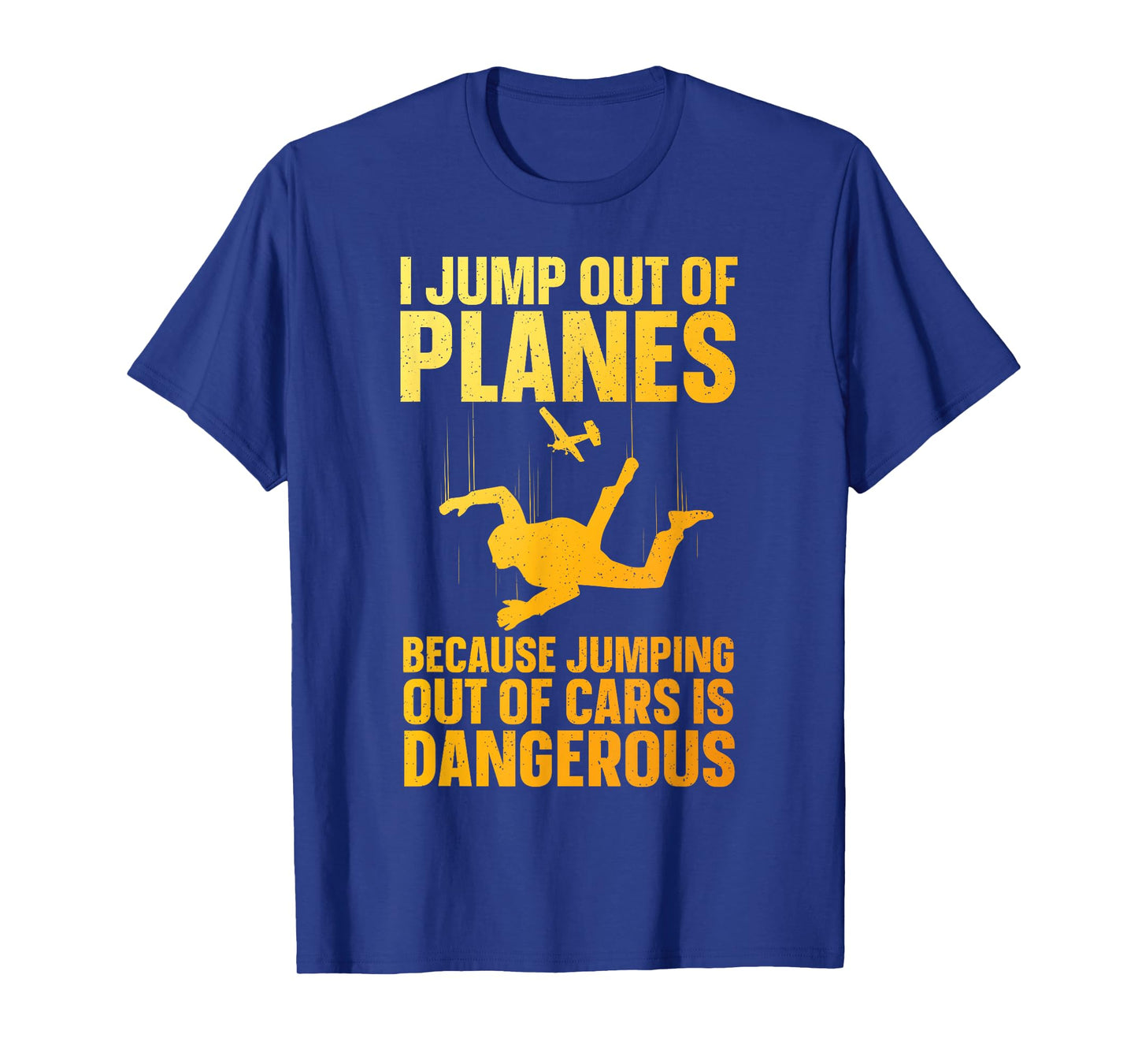 Funny Skydiving Design For Men Women Skydive Lover Skydivers T-Shirt