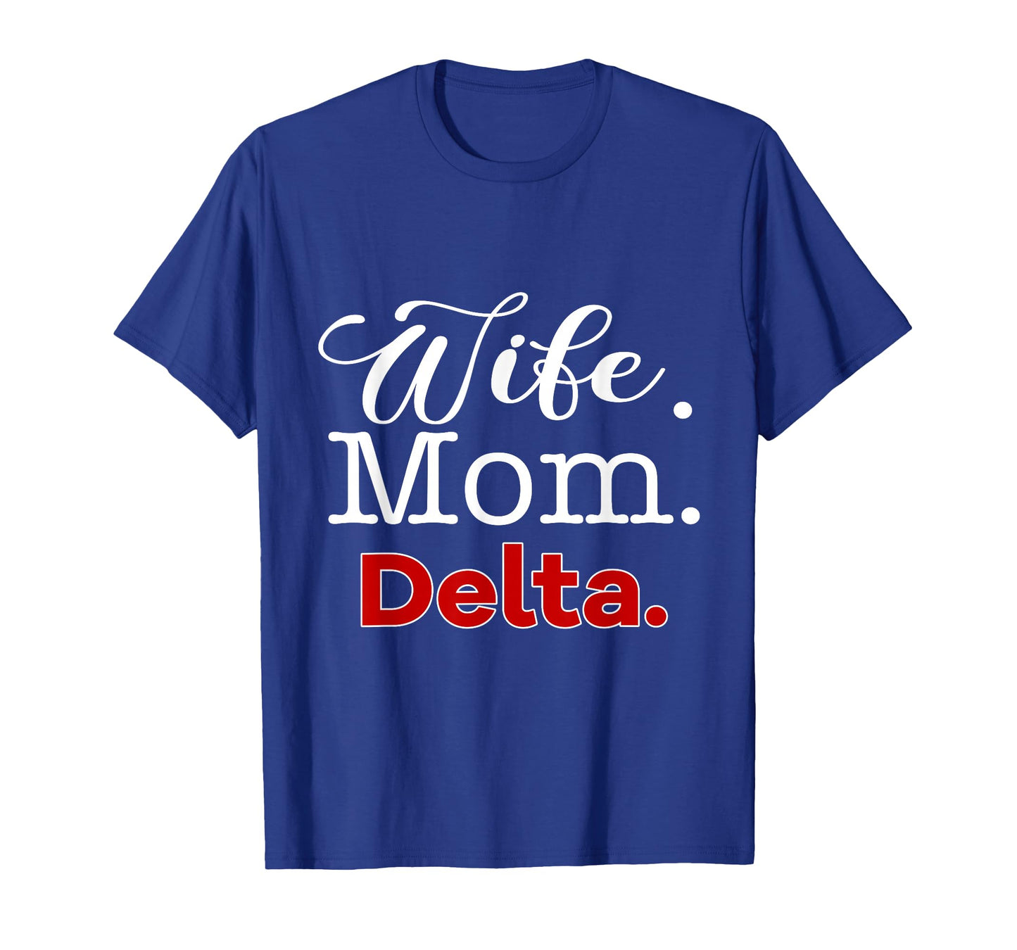 Womens Delta 1913 Sorority Shirt Sigma Mom Paraphernalia T-Shirt