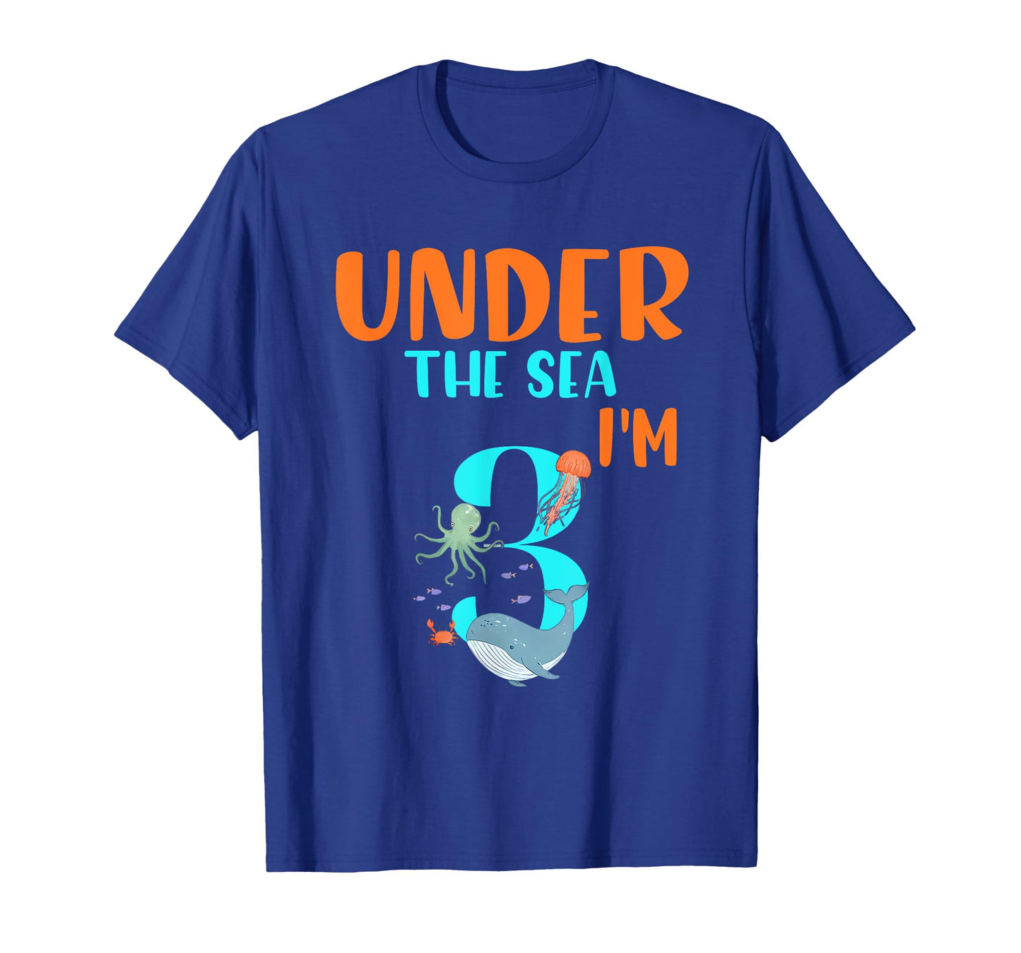 Sea Ocean Animal Under Sea I'm Three Kids 3rd Birthday Party T-Shirt