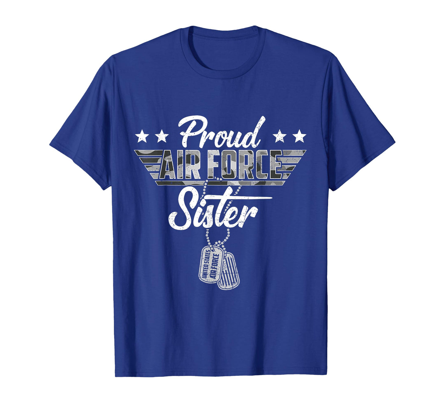 Proud Air Force Sister Camouflage USAF Veteran Airman T-Shirt
