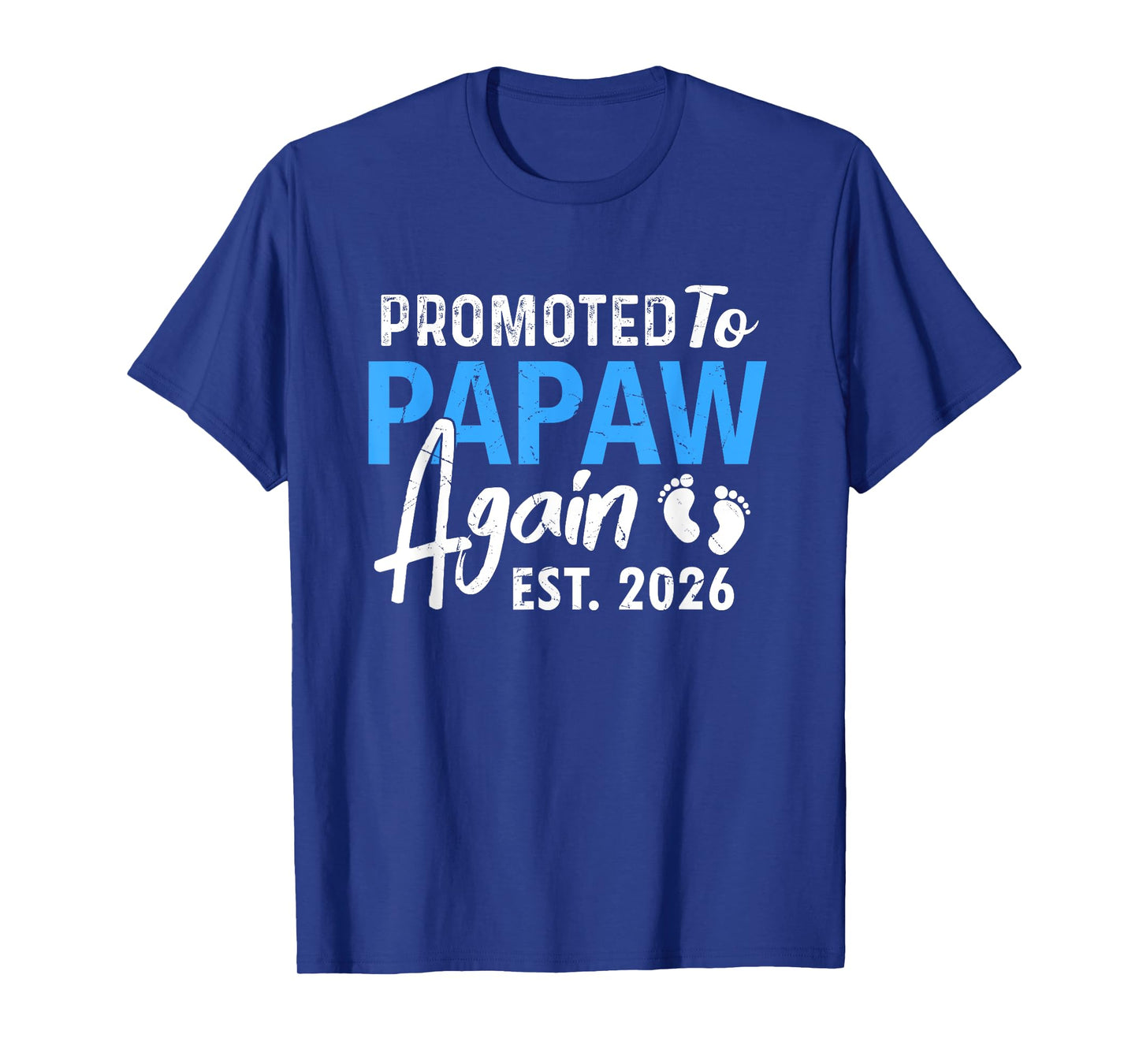 Promoted To Grandpa Again Est 2026 Papaw Baby Announcement T-Shirt