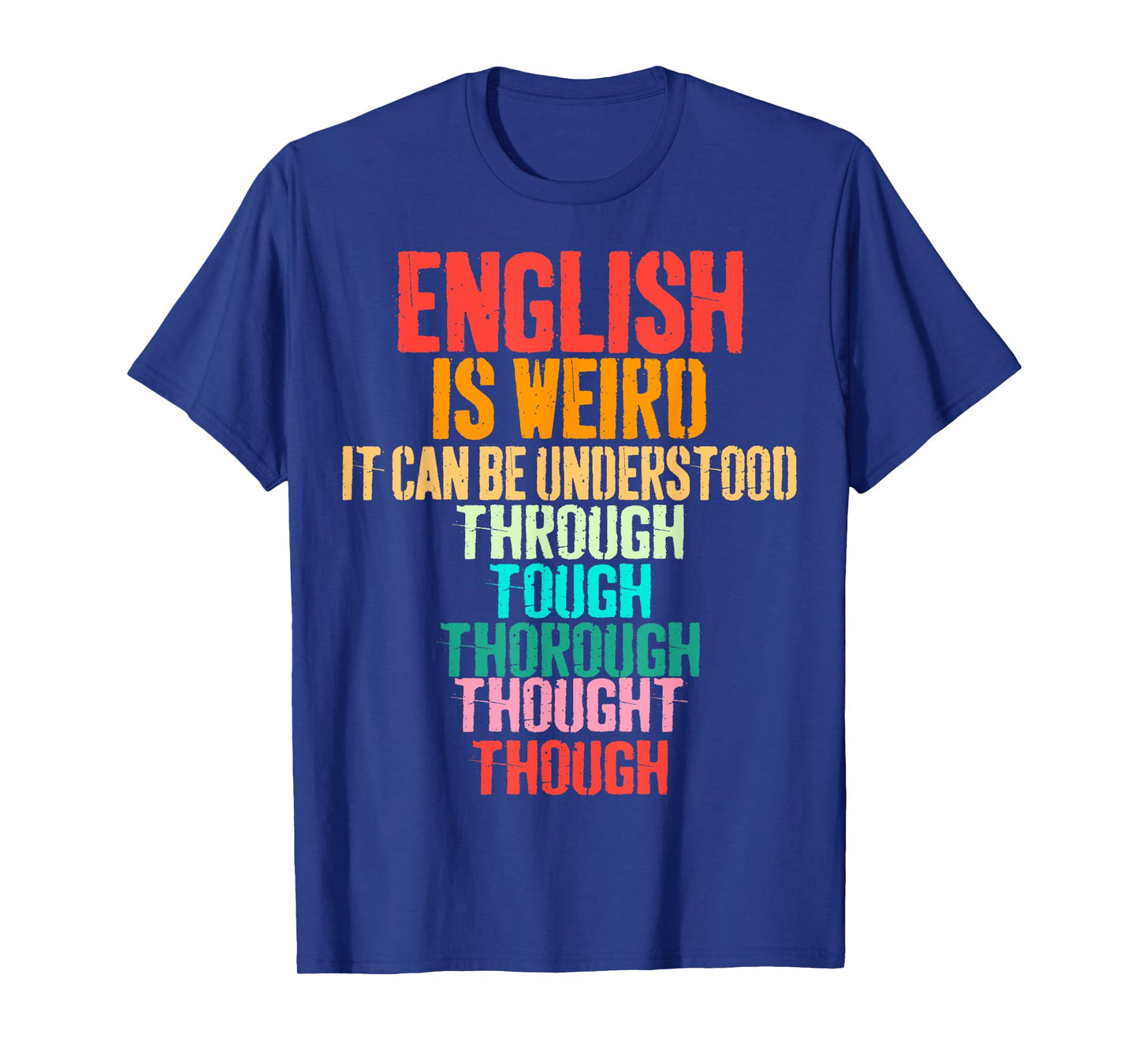 Vintage English is Weird Funny English Grammar Teacher T-Shirt