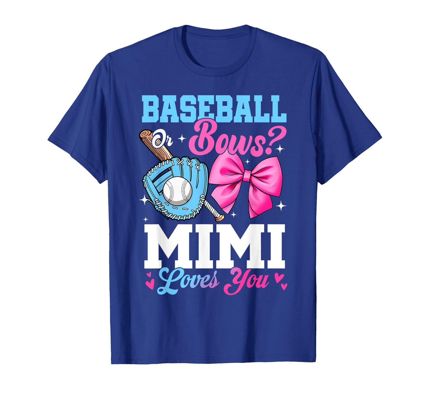 Baseball Or Bows Your Mimi Loves You Gender Reveal T-Shirt