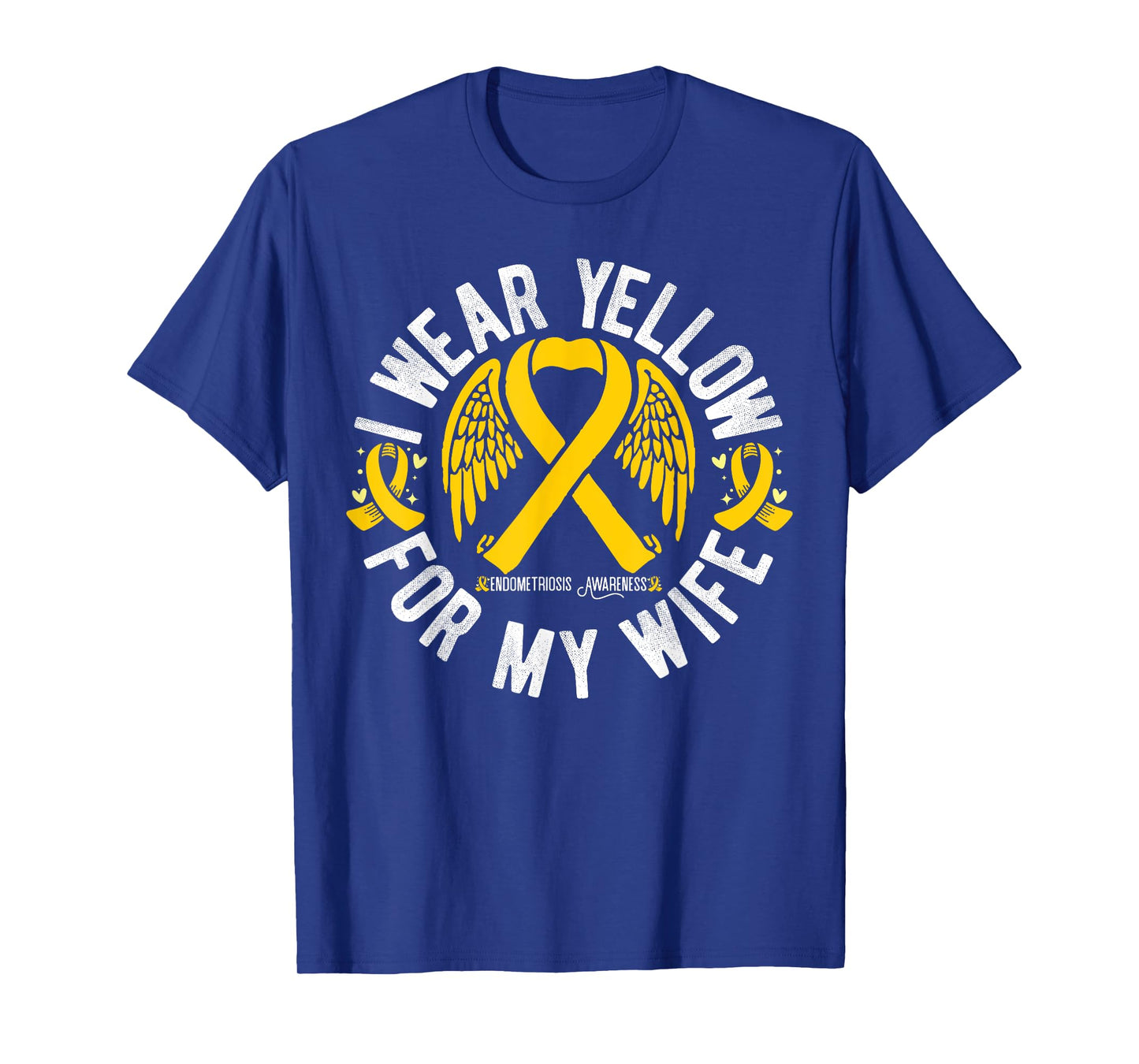 I Wear Yellow For My Wife Endometriosis Awareness T-Shirt