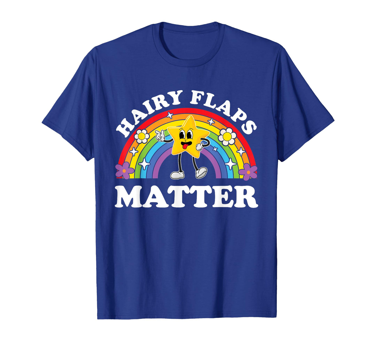 Hairy Flaps Matter Funny Inappropriate Adult Vacation Swap T-Shirt