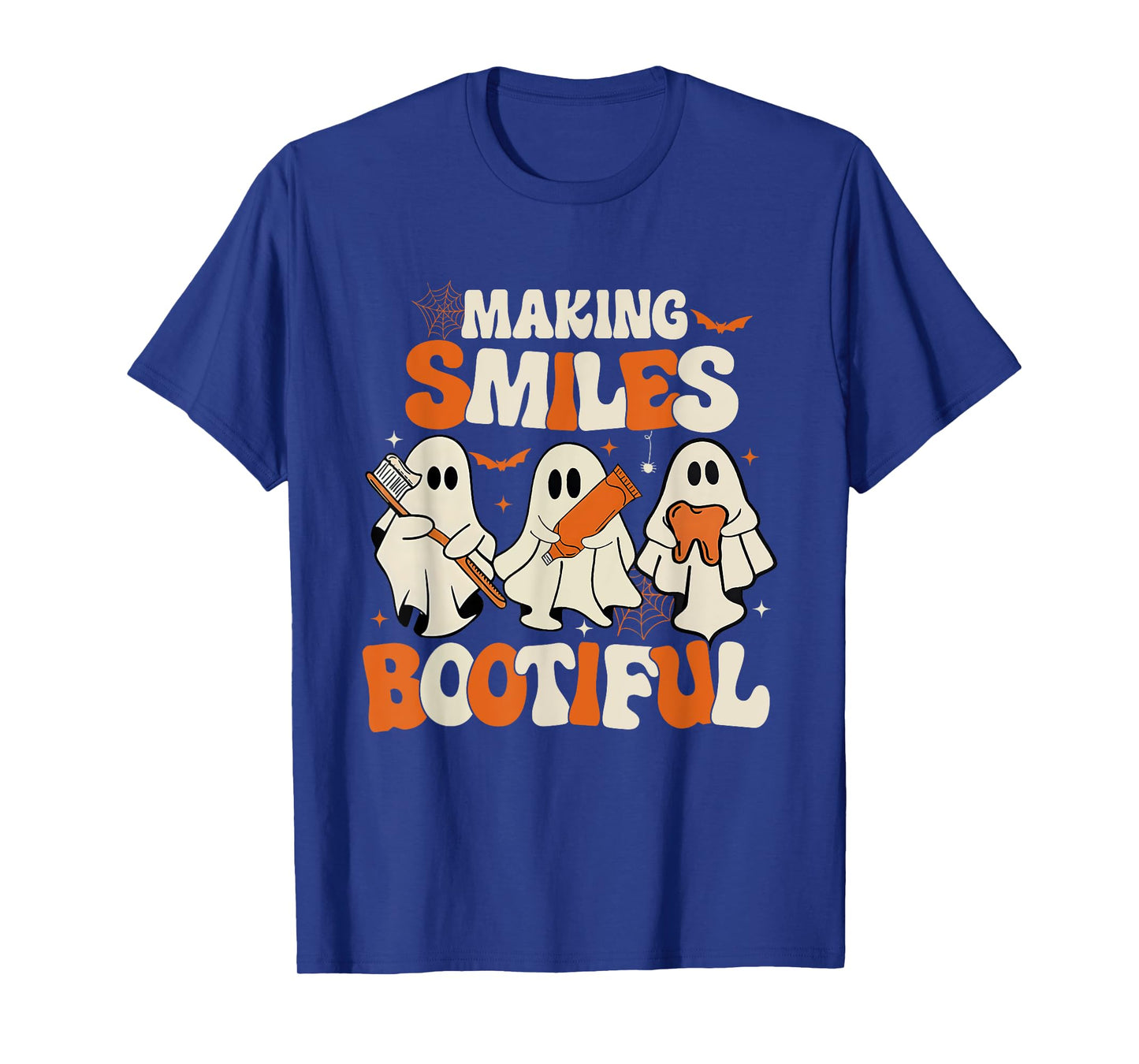 Funny Ghost Dentist Halloween Making Smiles Bootiful T-Shirt