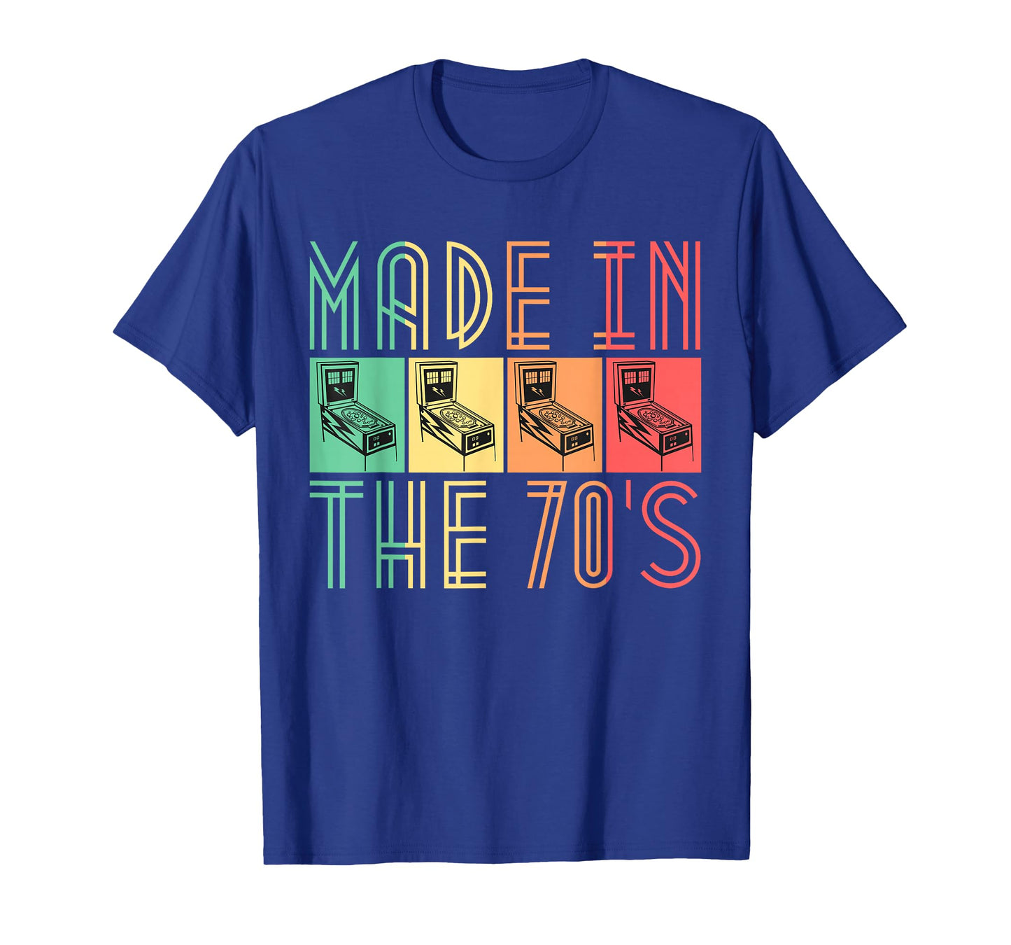 Made In The 70s Pinball Shirt Retro Arcade Gifts For Men T-Shirt
