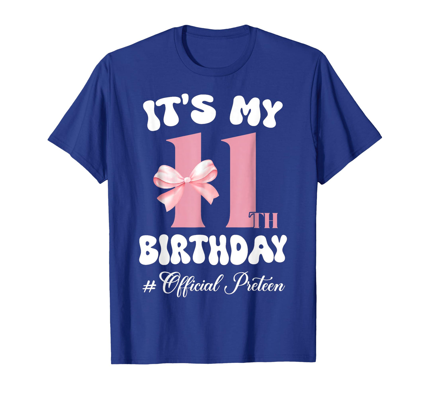 Its My 11th Birthday Girl Official Preteen Pink Coquette Bow T-Shirt