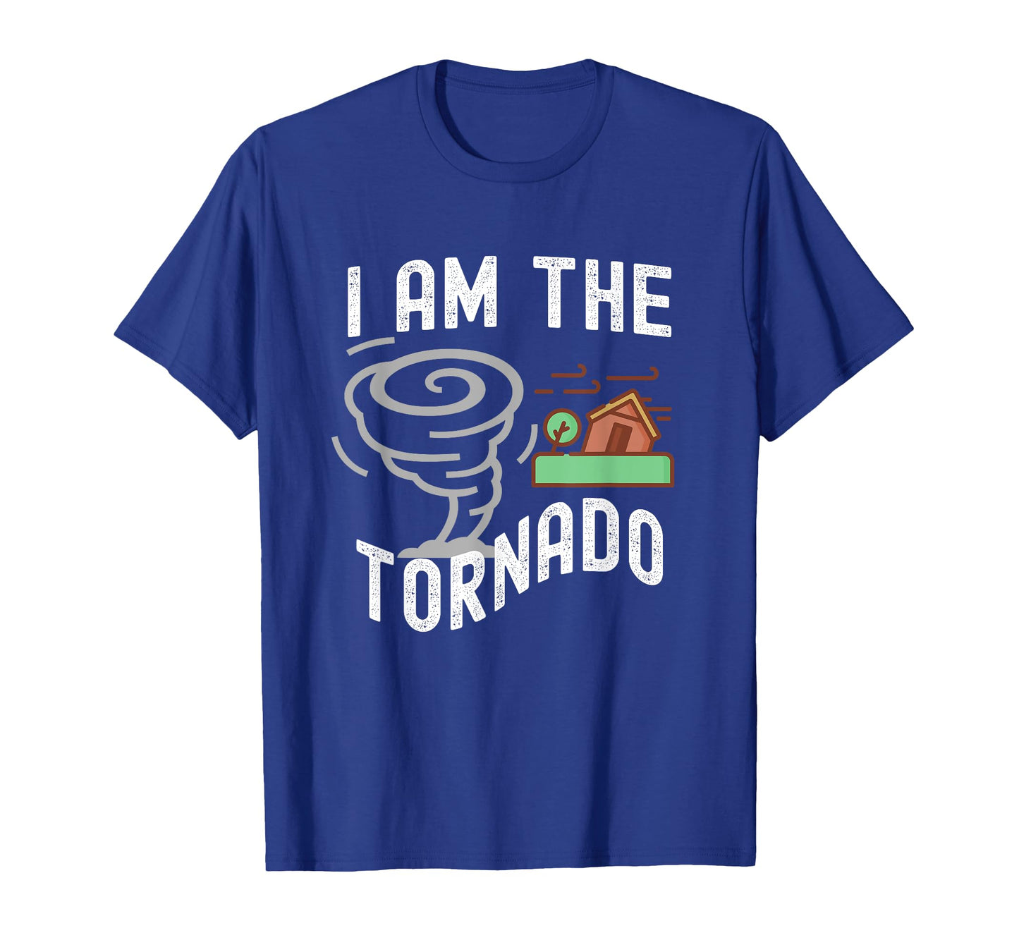 Funny I Am The Tornado Halloween Costume Men Women Boy Girl T-Shirt