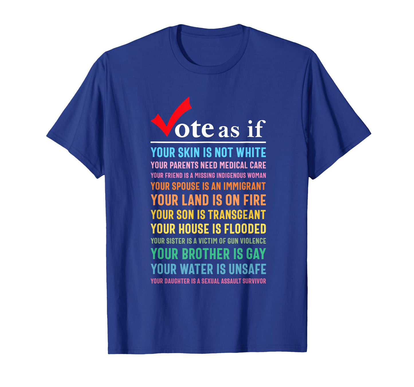 Vote As If Your Skin Is Not White Human's Rights T-Shirt