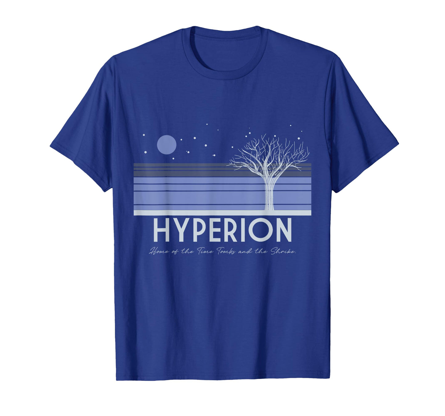 Visit Hyperion T-Shirt
