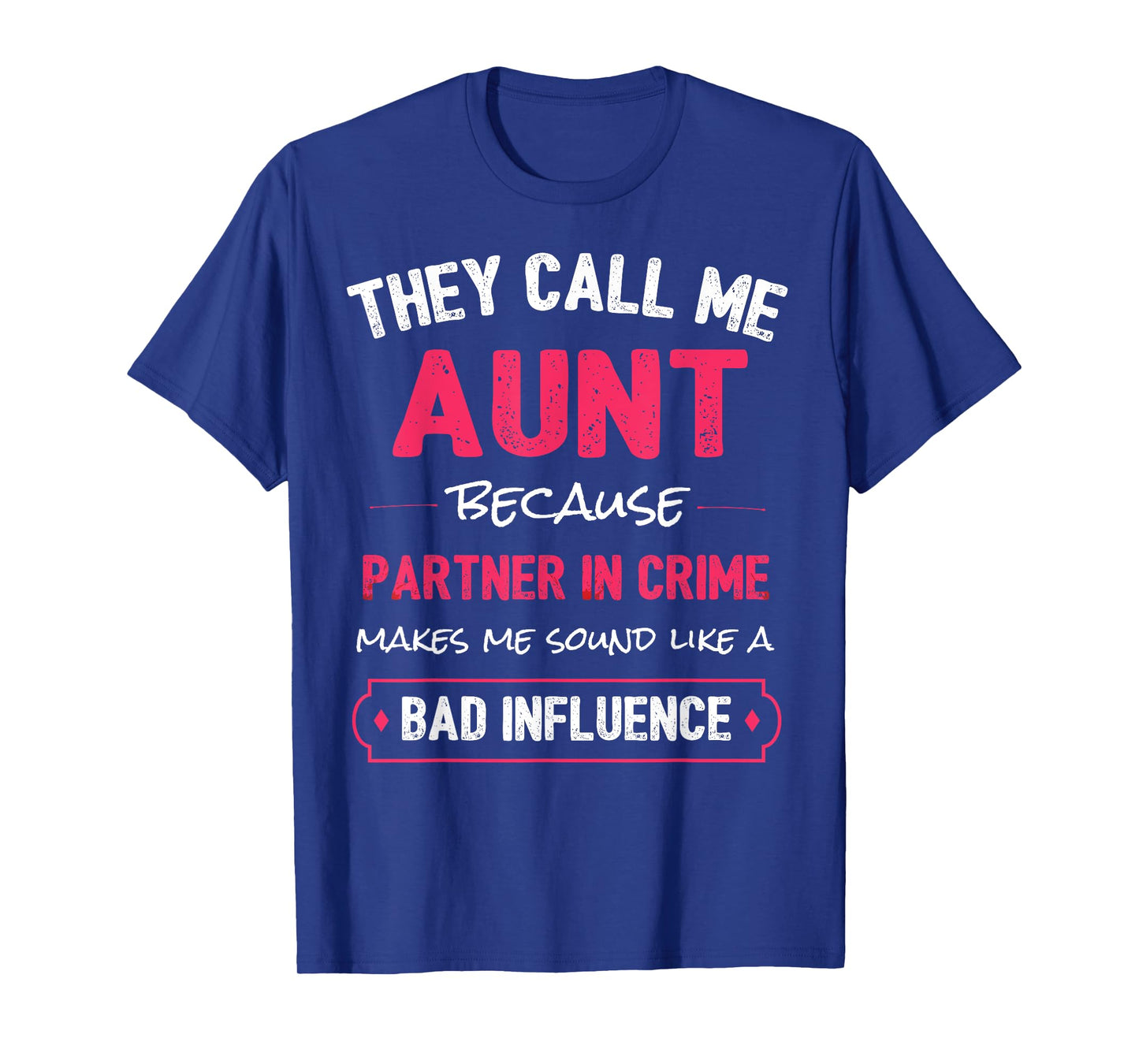 Funny Aunt Aunt Partner In Crime T-Shirt