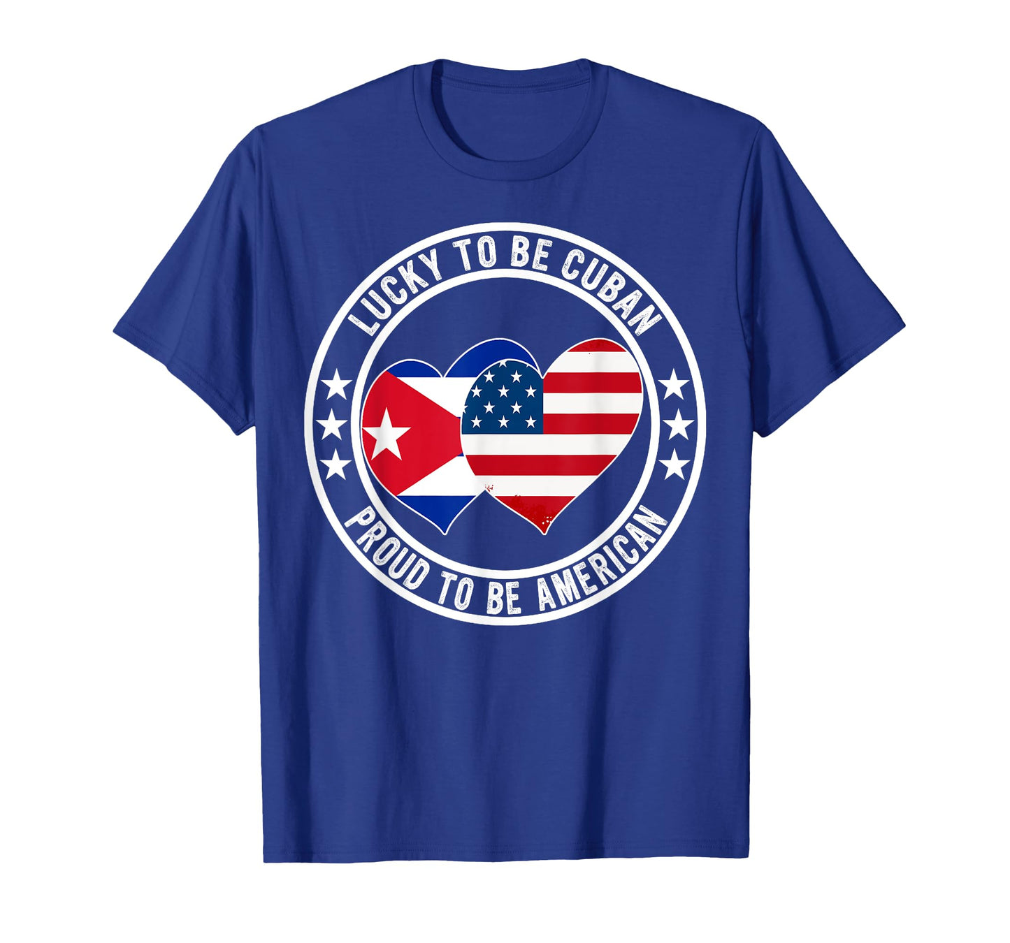 Lucky To Be Cuban Proud To Be American Cuba USA Flag Graphic T-Shirt