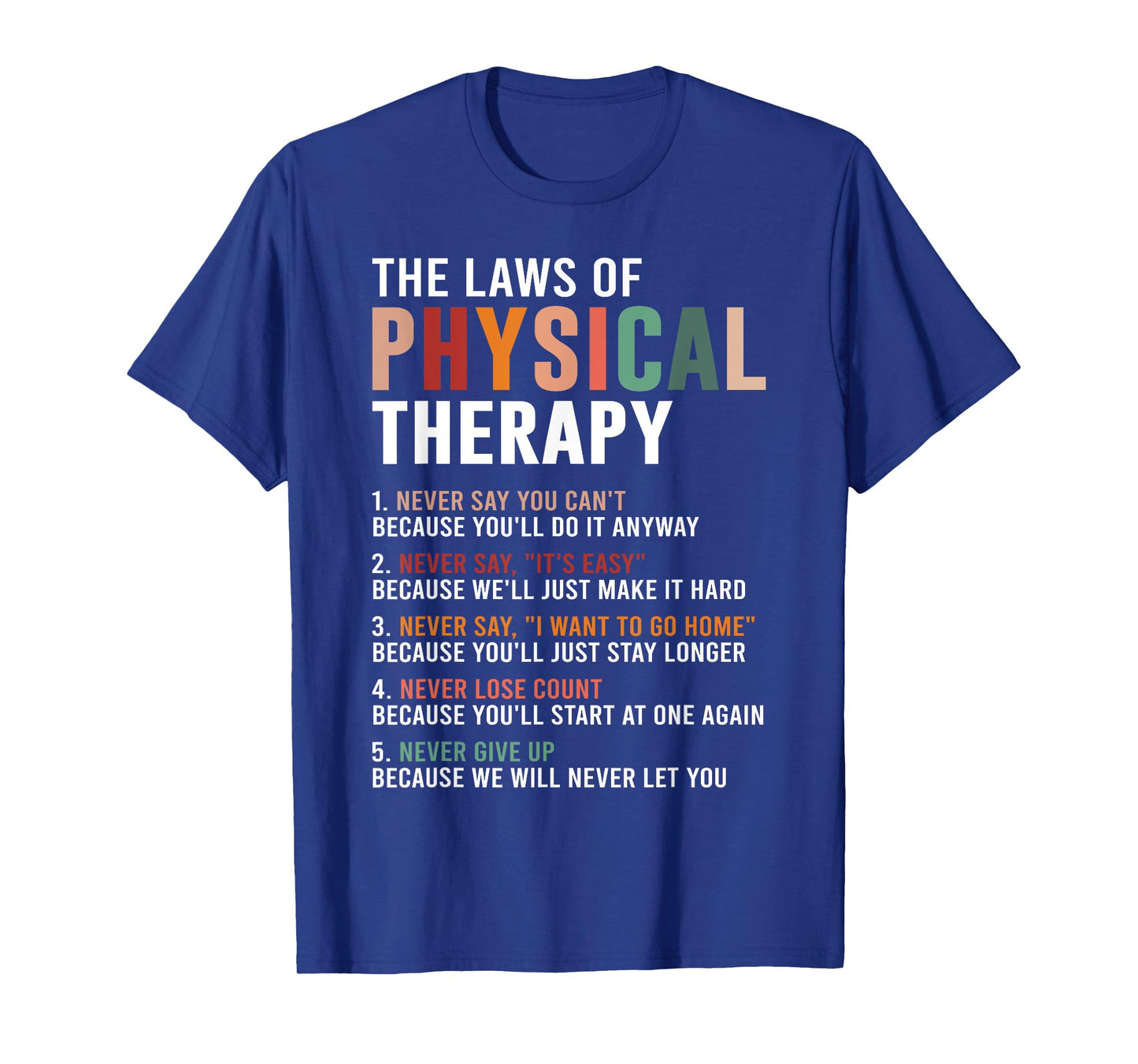 The Laws Of Physical Therapy โ Physical Therapist T-Shirt