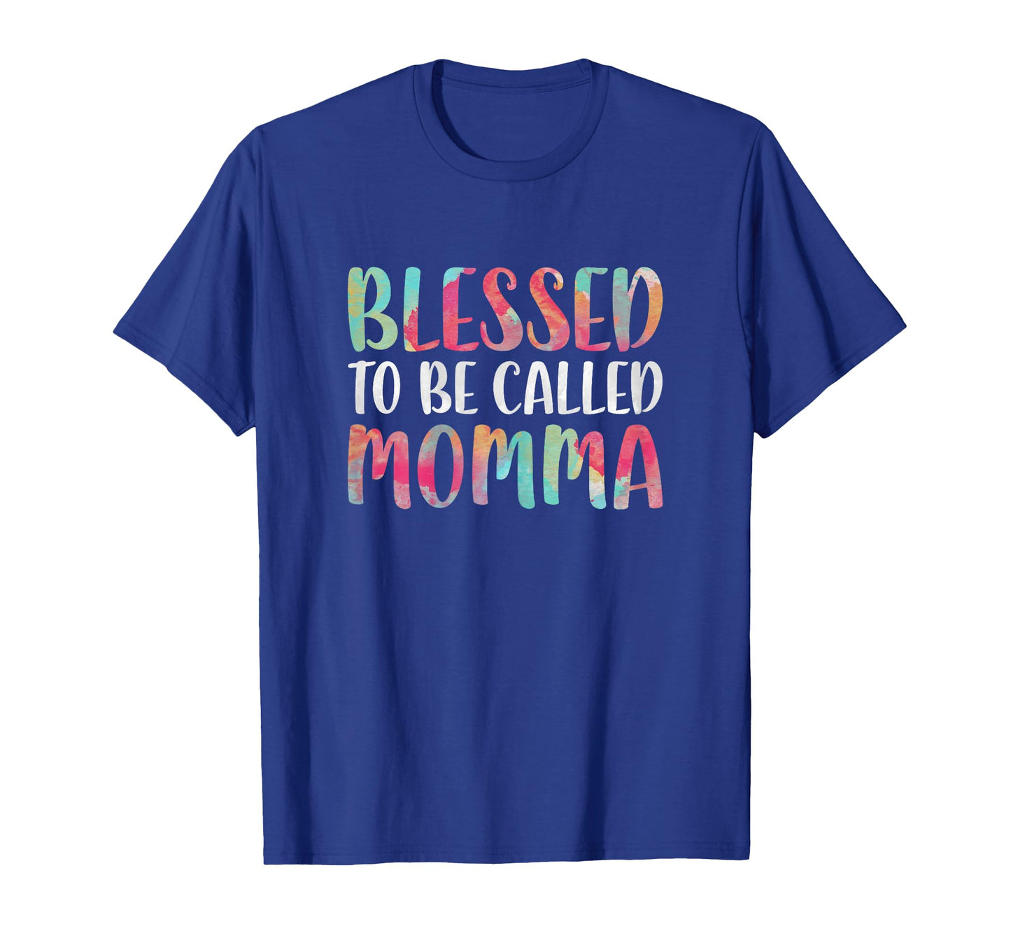 Blessed To Be Called Momma Shirt Women Mothers Day T-Shirt