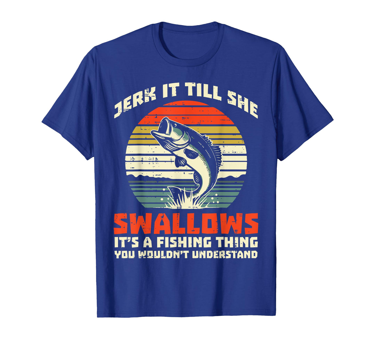 Fishing Thing Funny Humor Joke Fisherman Fish Bass Dad Men T-Shirt