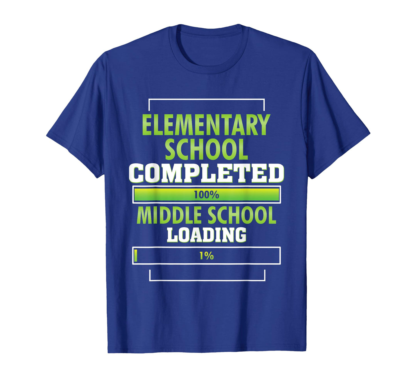 Elementary School Completed Middle School Loading T-Shirt