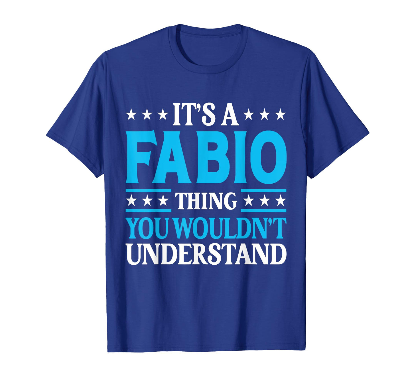 It's A Fabio Thing Wouldn't Understand Personal Name Fabio T-Shirt
