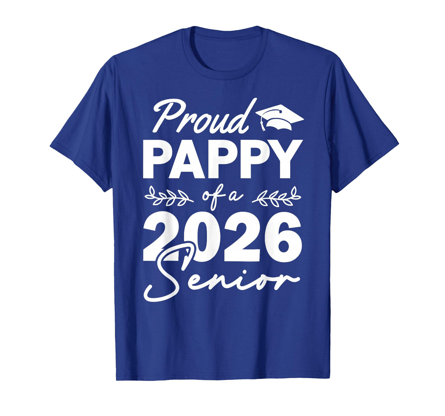 Senior 2026 Proud Pappy of A Class of 2026 Senior Graduate T-Shirt