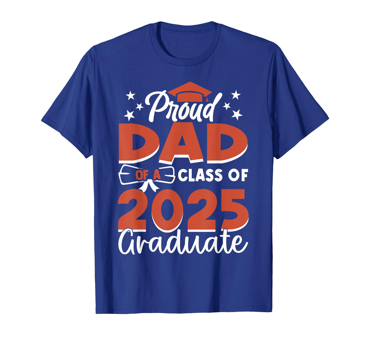 Proud Dad Class Of 2025 Graduate Senior Dad Graduation 2025 T-Shirt