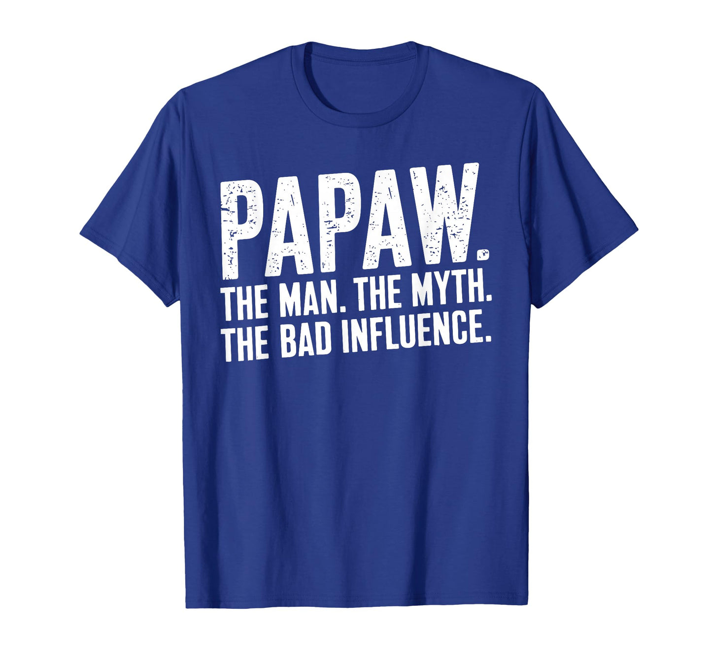 Funny Papaw Art For Grandpa Grandfather From Grandkids Papaw T-Shirt
