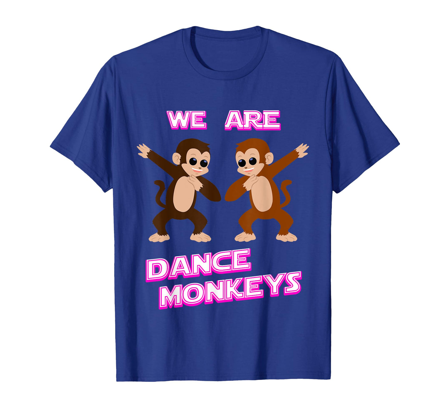 Dance Monkey T-Shirt