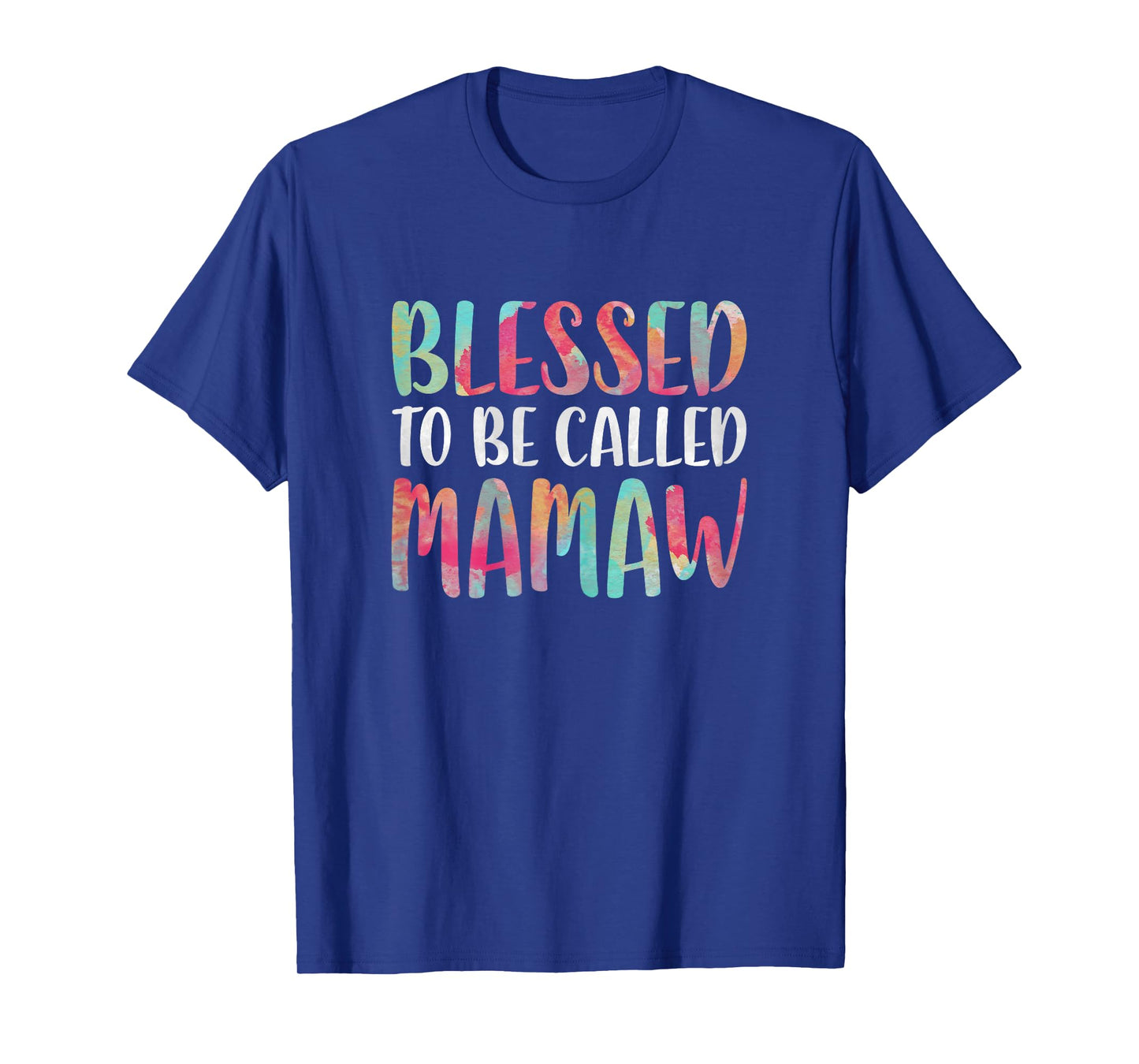 Blessed To Be Called Mamaw Shirt Women Mothers Day T-Shirt
