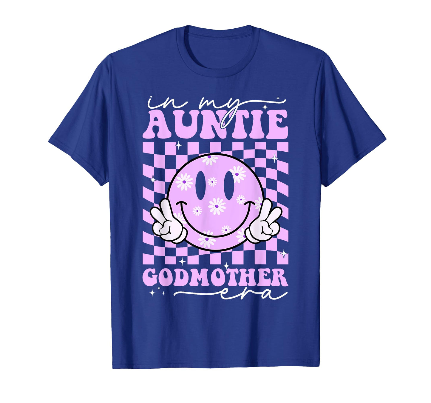 In My Auntie Godmother Era Aunt God Mother Bestie Smile Face T-Shirt