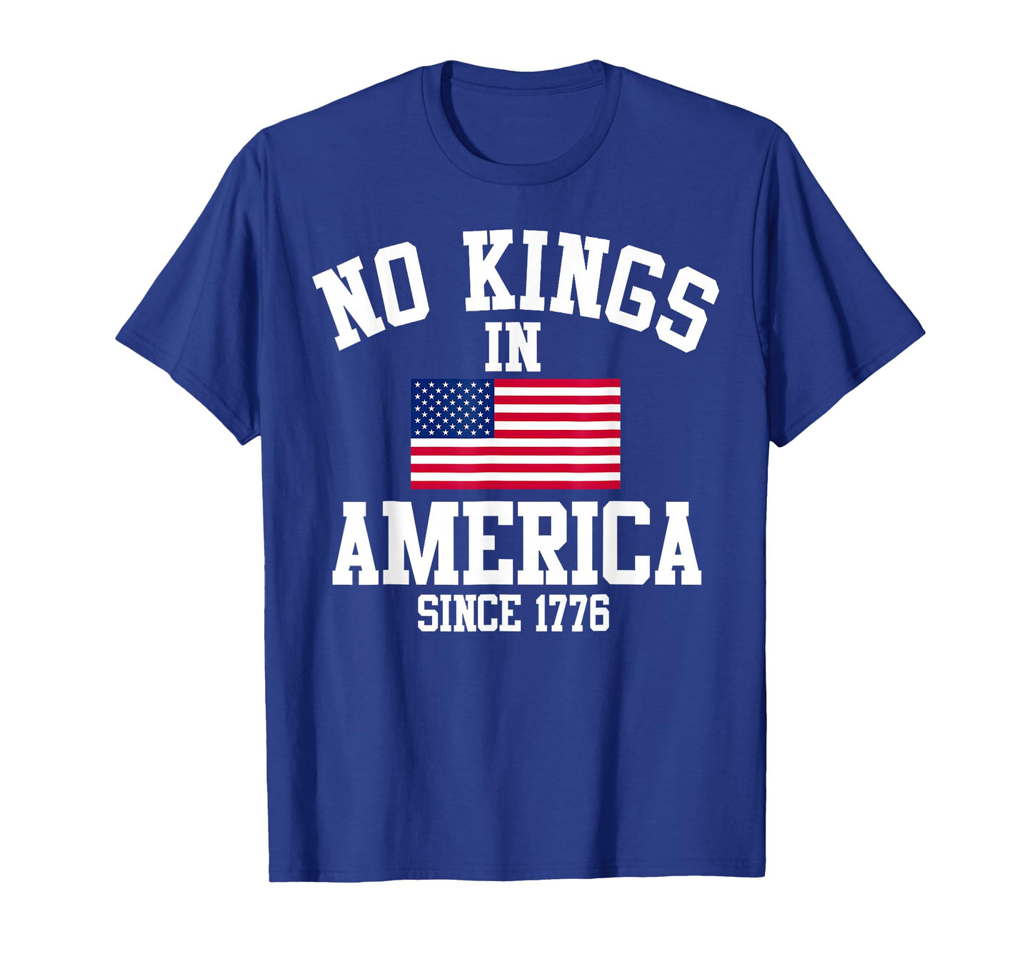No Kings In America Since 1776 Retro American Flag Patriotic T-Shirt