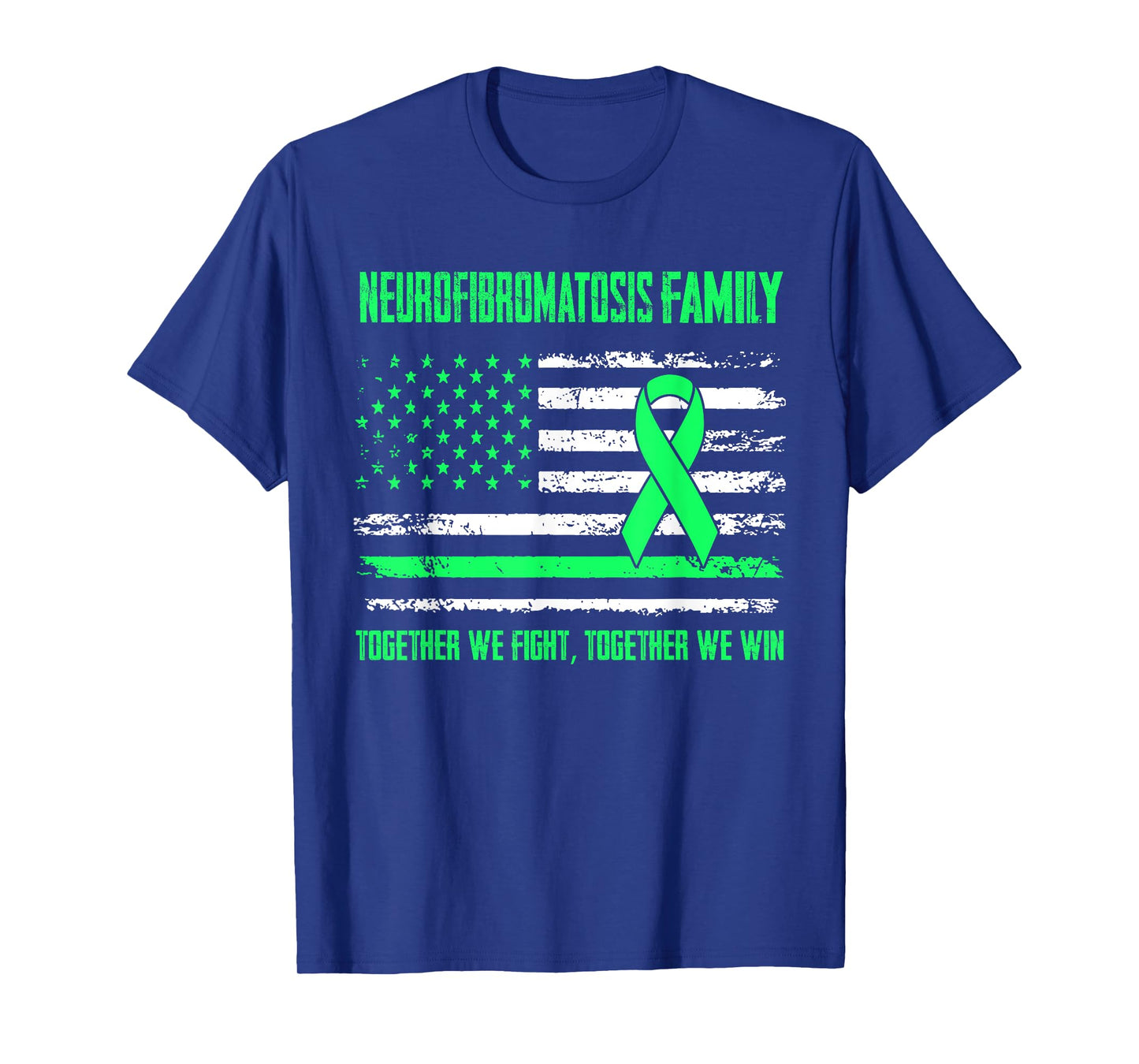 Neurofibromatosis Awareness Family Together We Fight Togethe T-Shirt