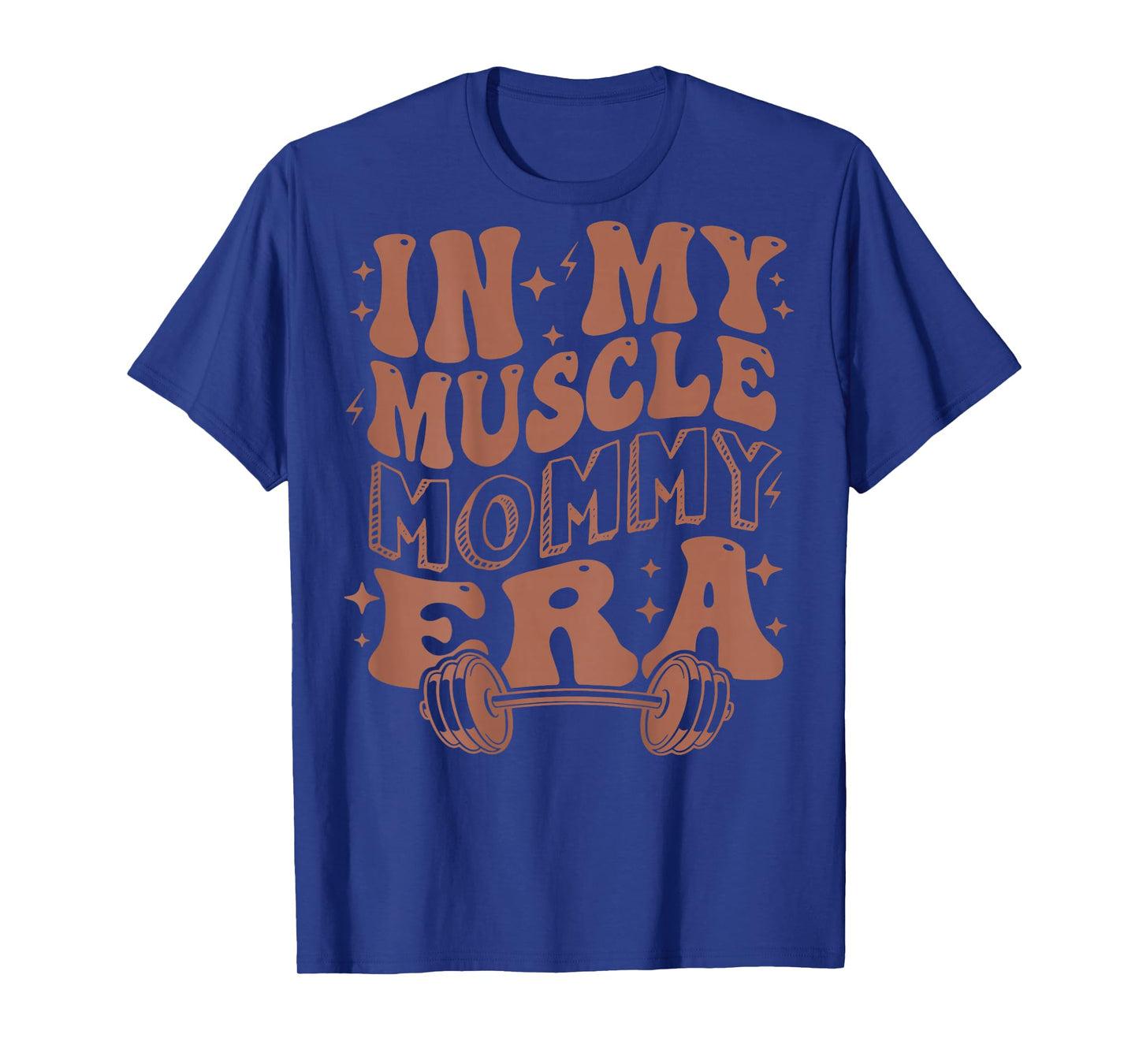 In My Muscle Mommy Era, Workout, Fitness, Gym Mama (On Back) T-Shirt
