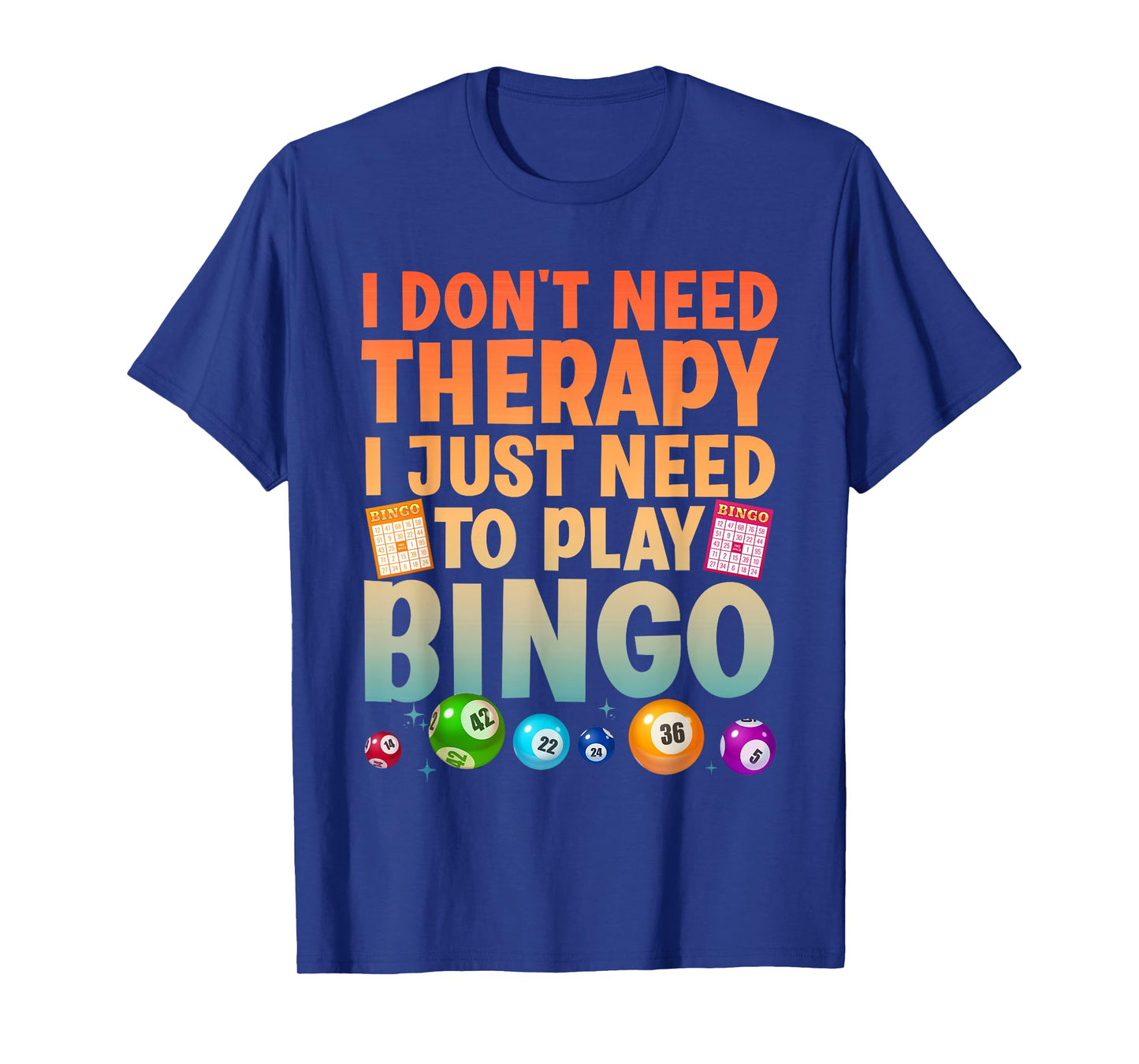 Cute Bingo Novelty For Men Women Bingo Lover Bingo Player T-Shirt