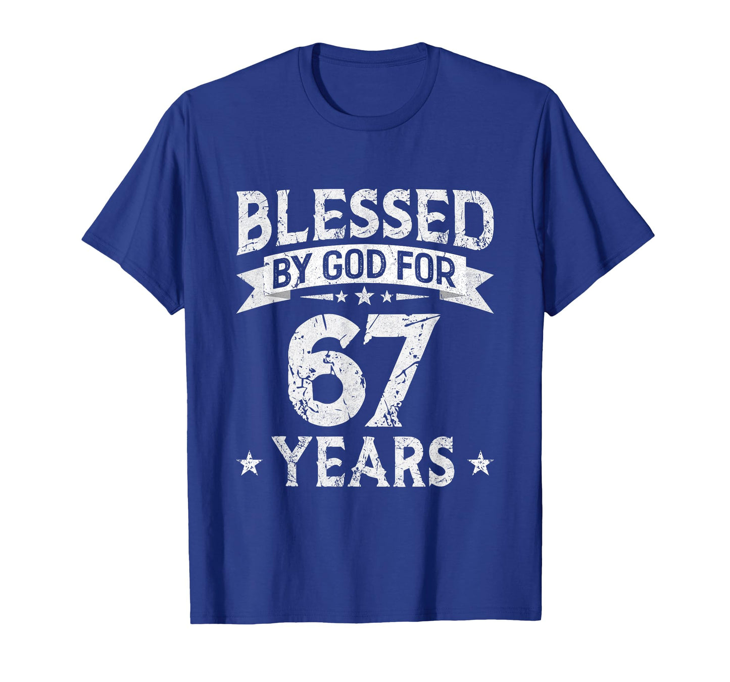 Blessed By God For 67 Years Old 67th Birthday Gifts For Men T-Shirt