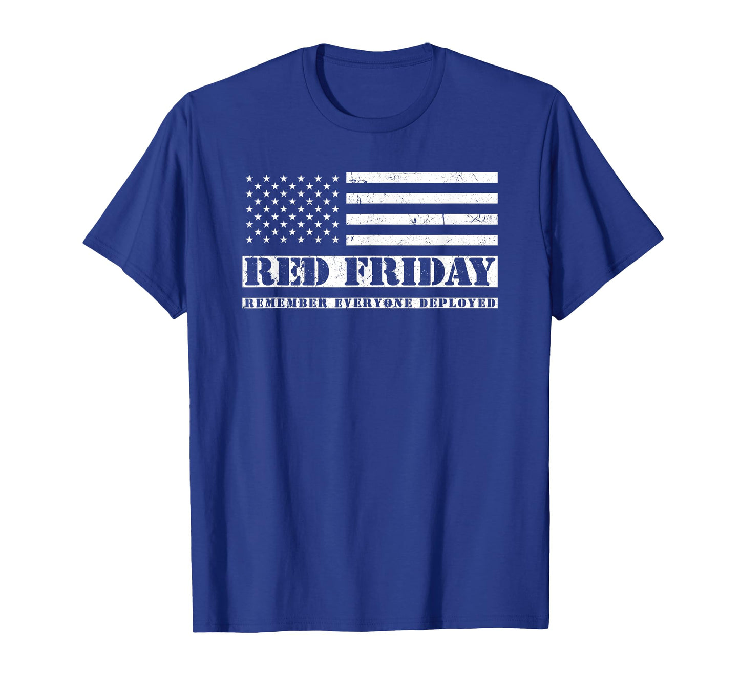 RED FRIDAY Remember Everyone Deployed RED T-Shirt