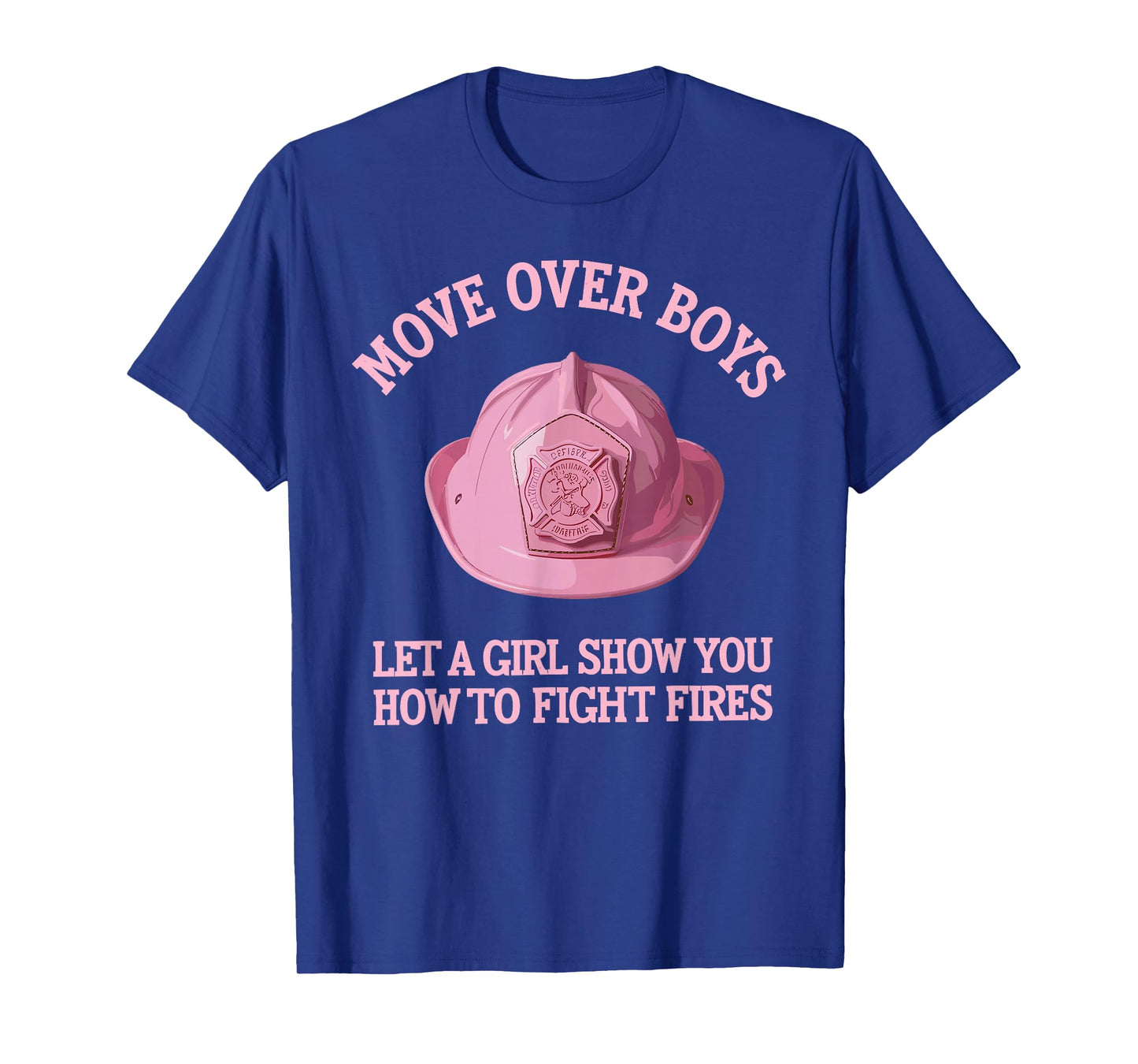 Funny Firefighter Art for Women Girls Fire Fighter Firewoman T-Shirt
