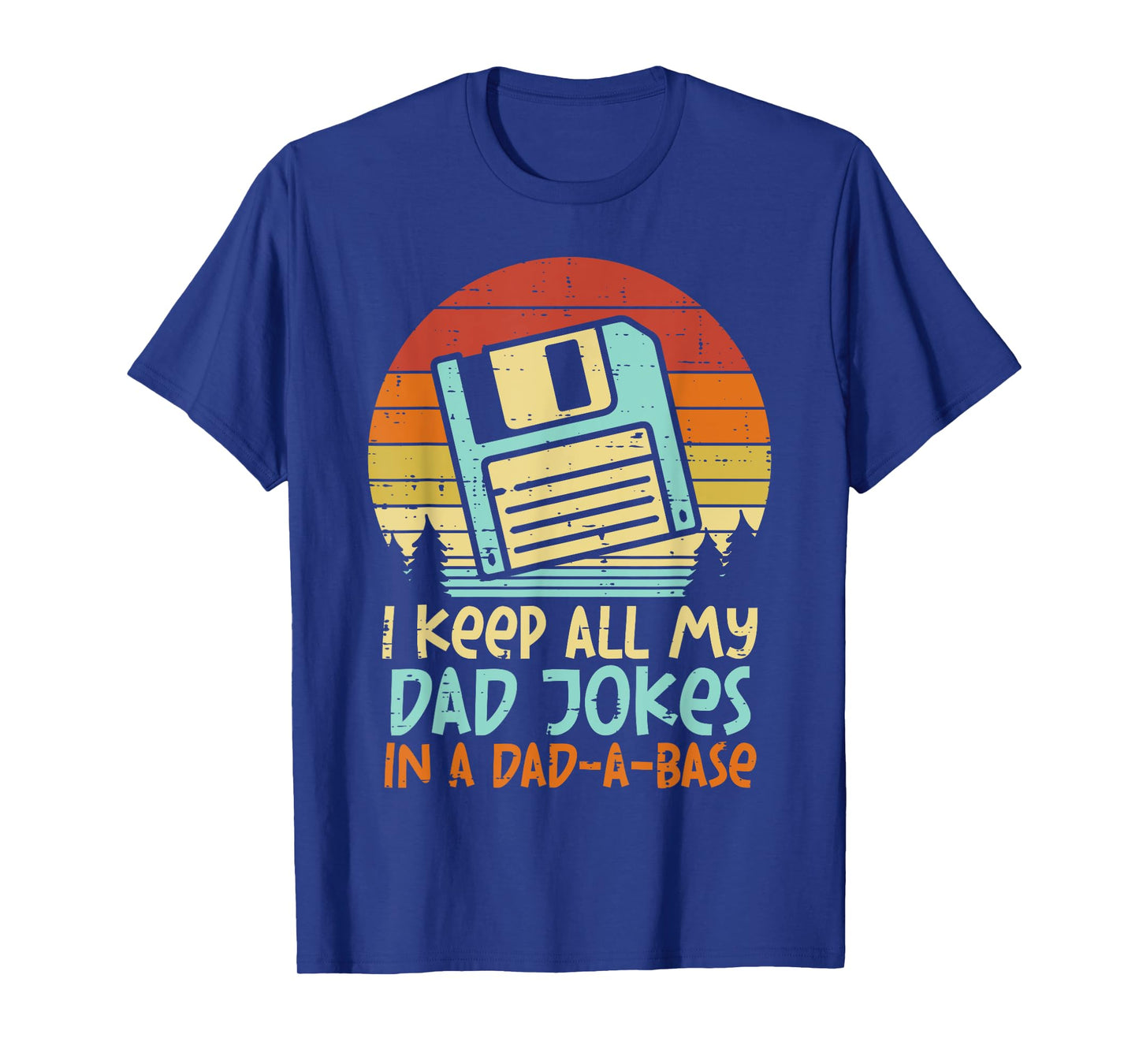 Keep Dad Jokes Dad-A-Base Floppy Disk Retro Fathers Day Men T-Shirt
