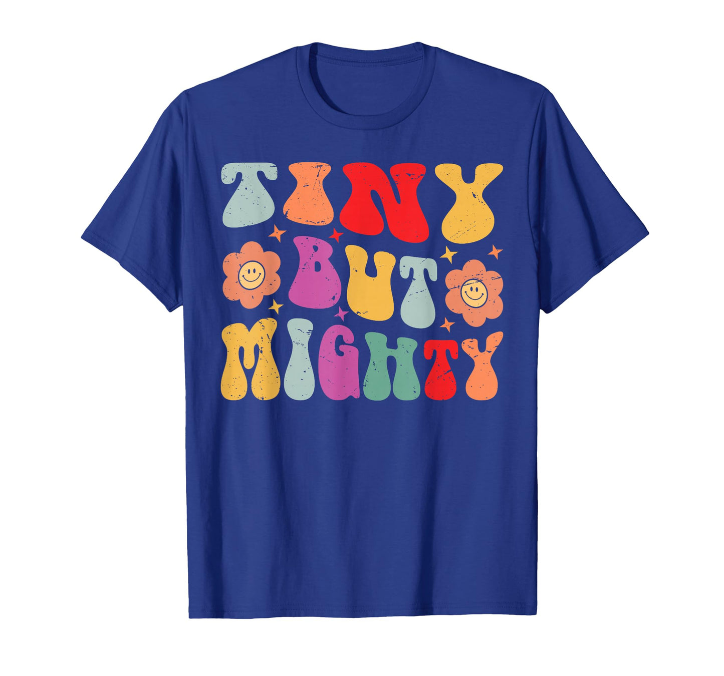 Tiny But Mighty - Funny Short Girls - Petite Girlfriend T-Shirt