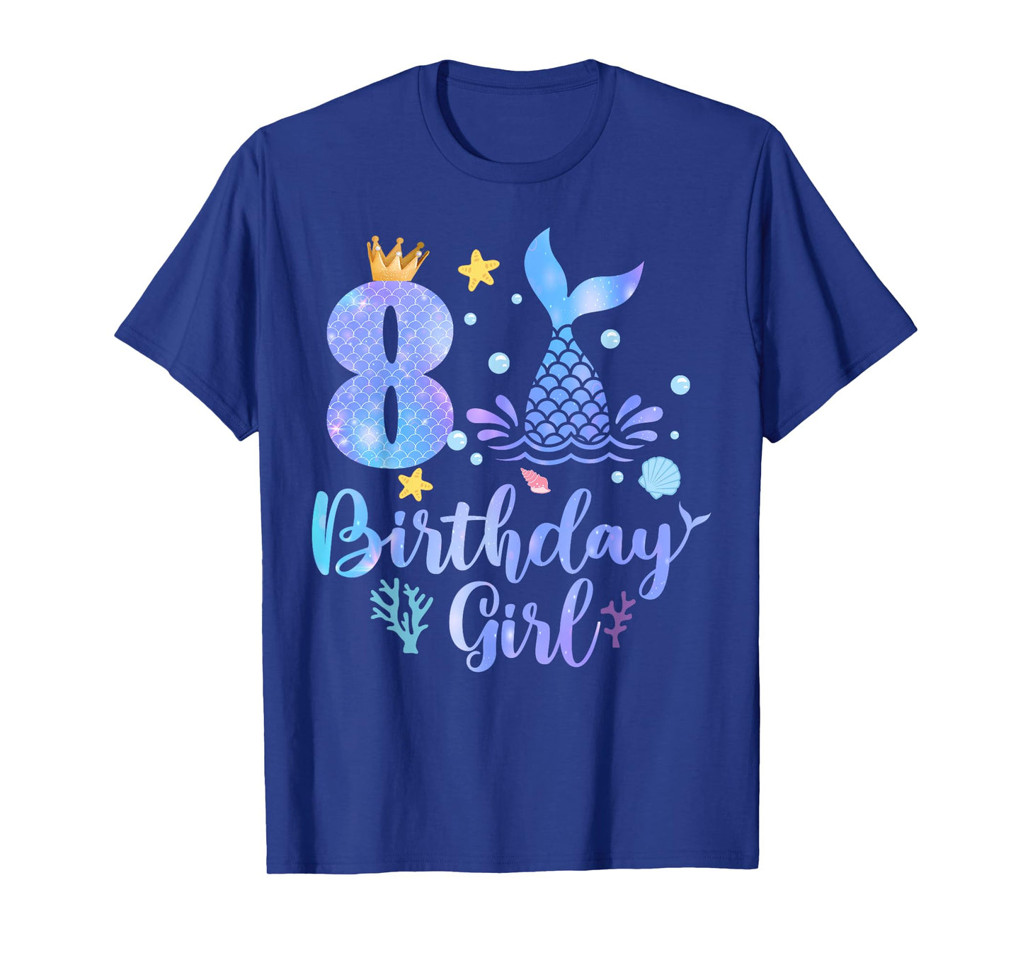 8th Birthday Girl Mermaid 8 Year Old Its My Birthday Girl T-Shirt