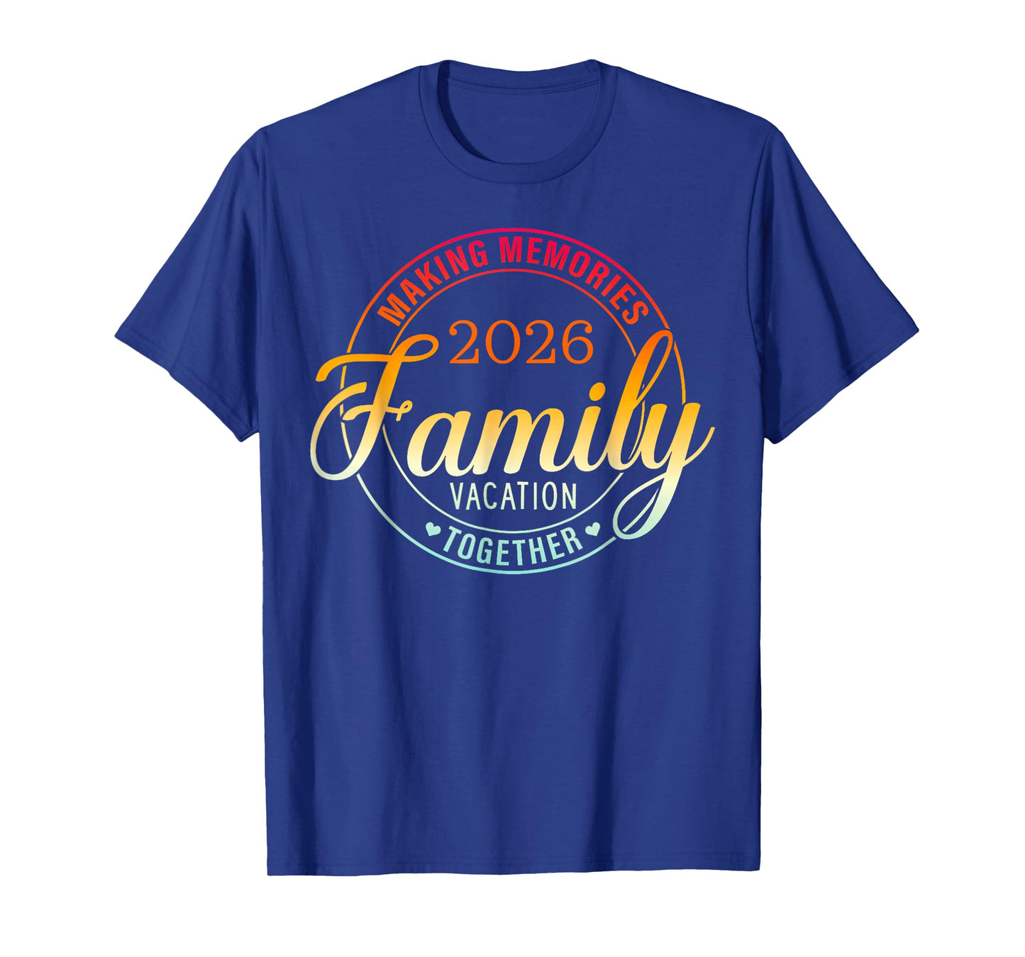 Family Vacation 2026 Family Matching Summer Vacation T-Shirt