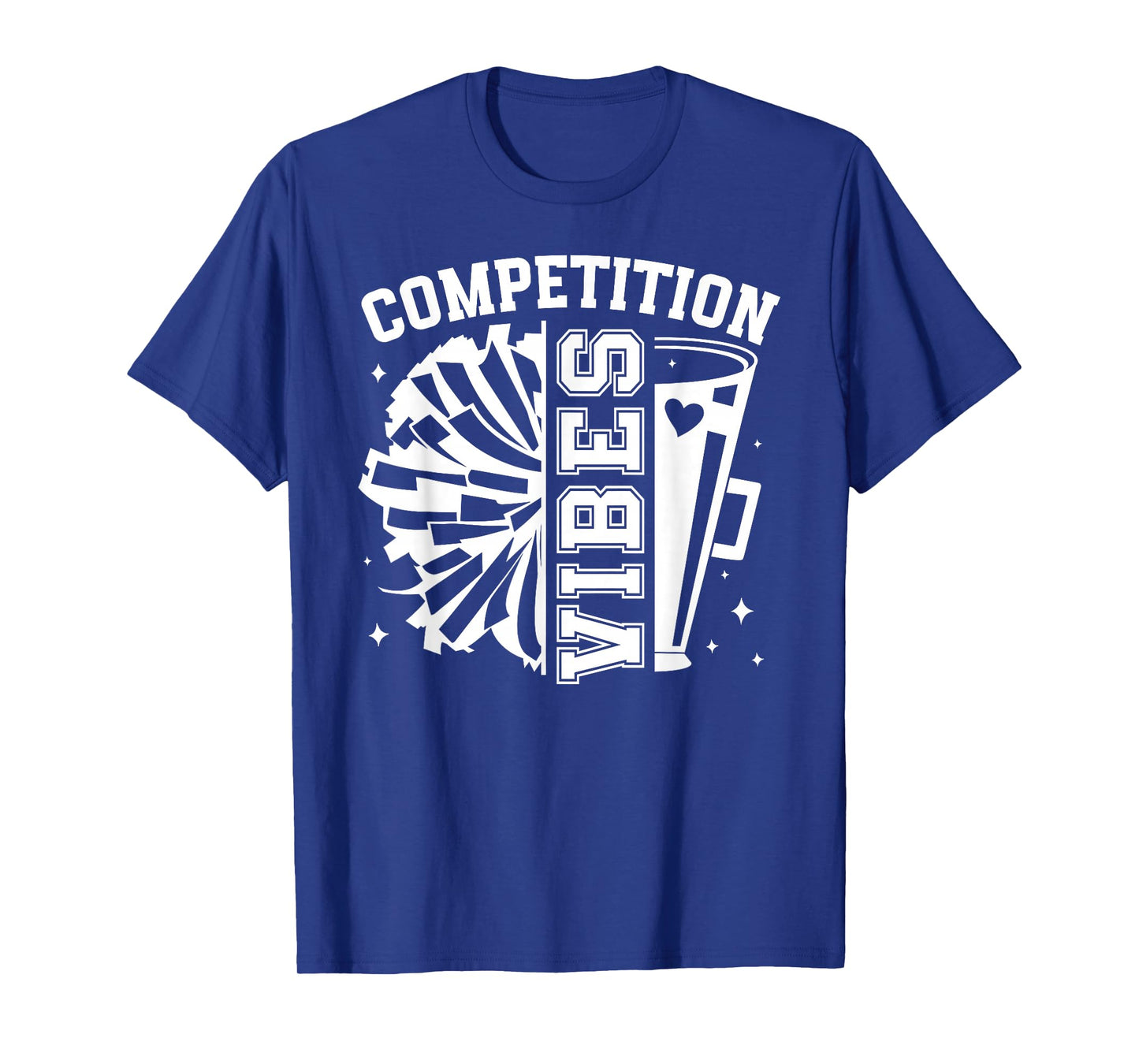 Competition Vibes Cheer Comp Day Cheerleader Competition Day T-Shirt