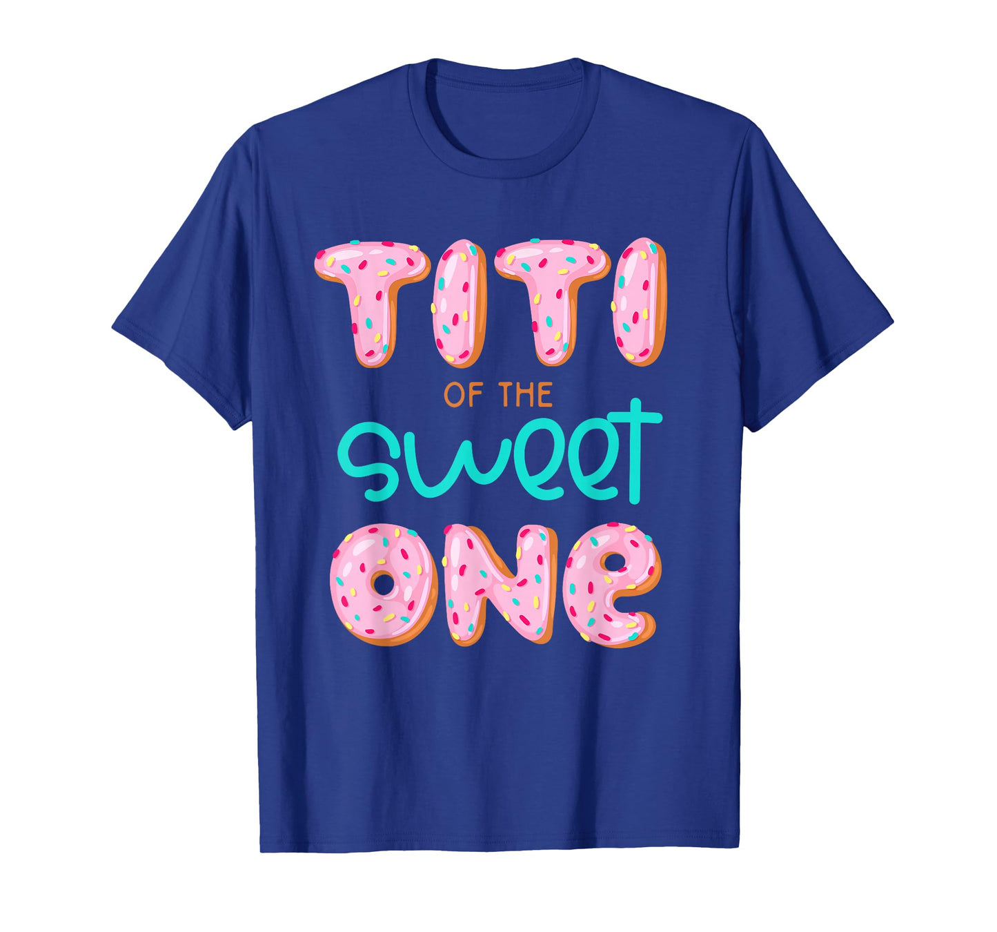 Titi of The Sweet One First Birthday Matching Family Donut T-Shirt
