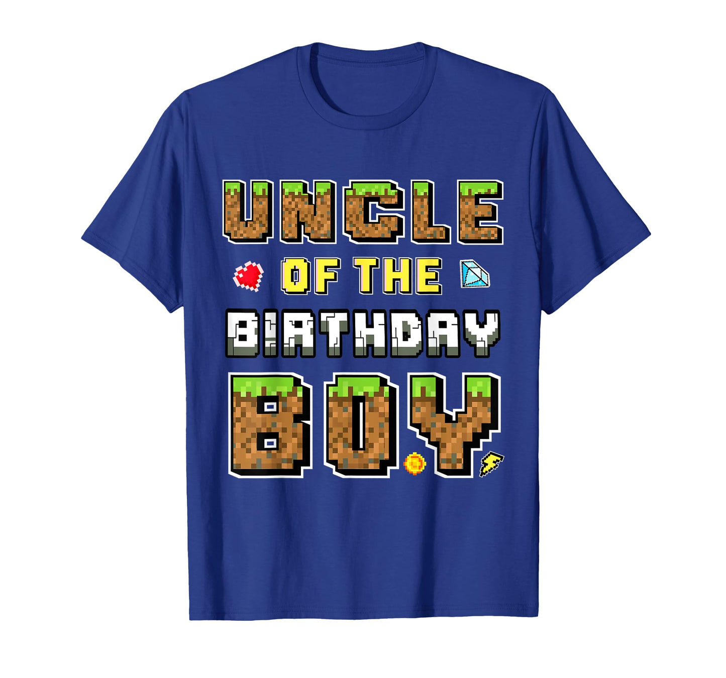 Uncle Of The Birthday Boy Gamer Pixel Birthday Party Match T-Shirt