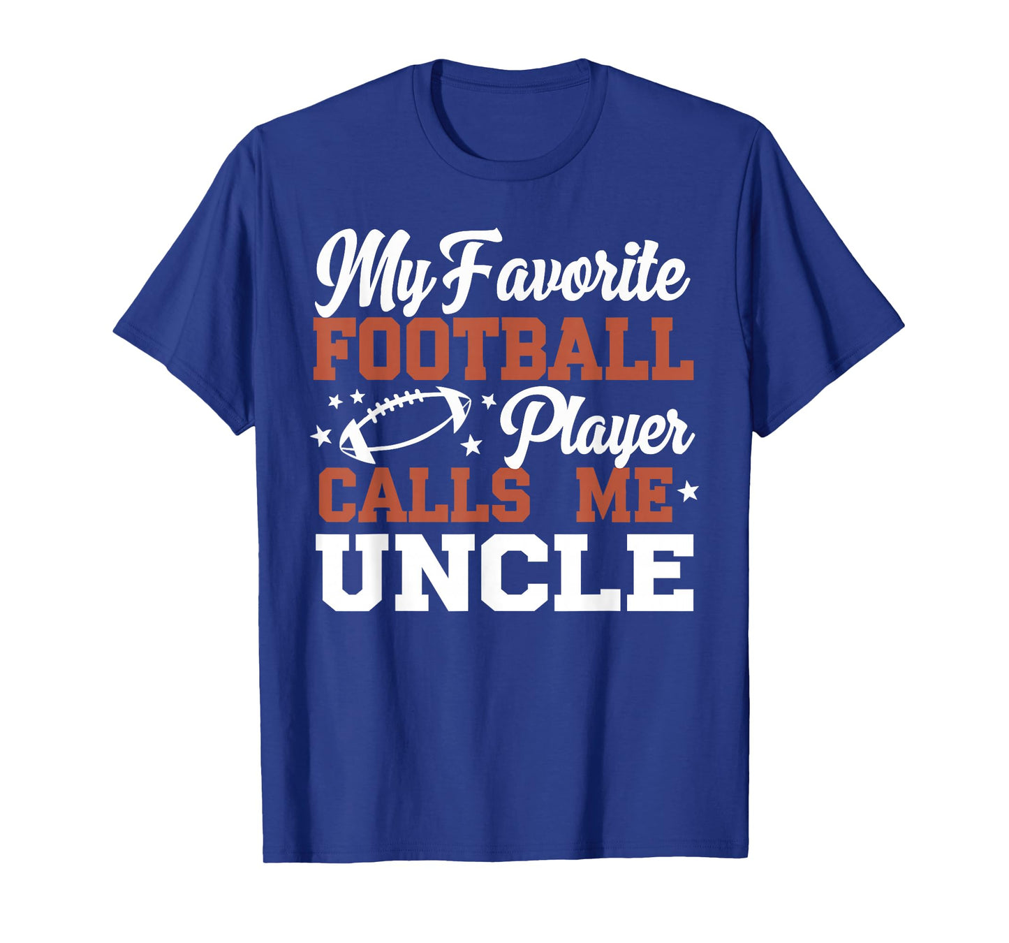 My Favorite Football Player Calls Me Uncle T-Shirt