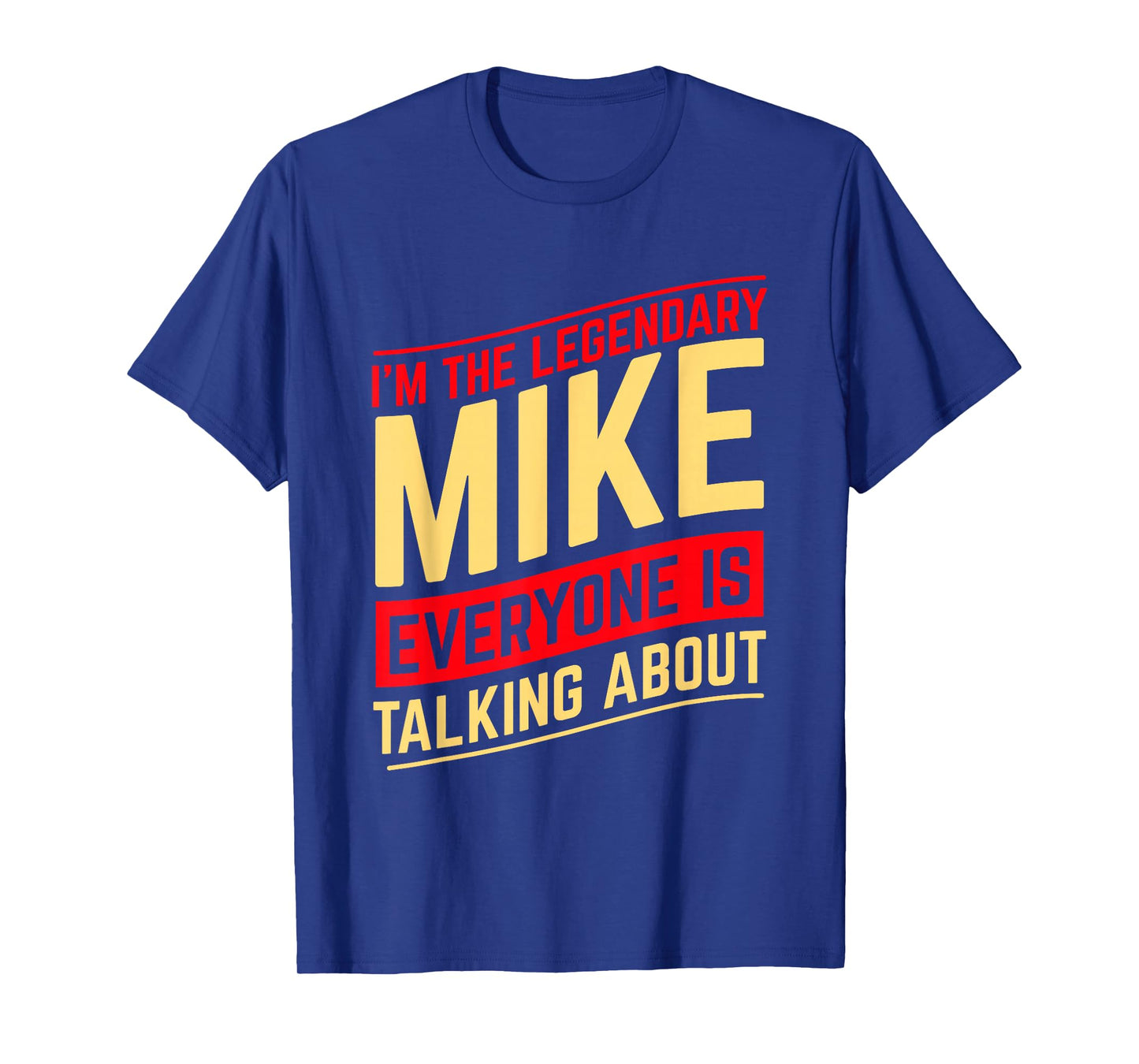 Mike Custom Name Design Unisex-Adults Black Cotton Polyester T-Shirt Small Short Sleeve Straight Fit Mock Collar Christmas Birthday Funny Mike Name First Name I'm The Legendary Mike T-Shirt